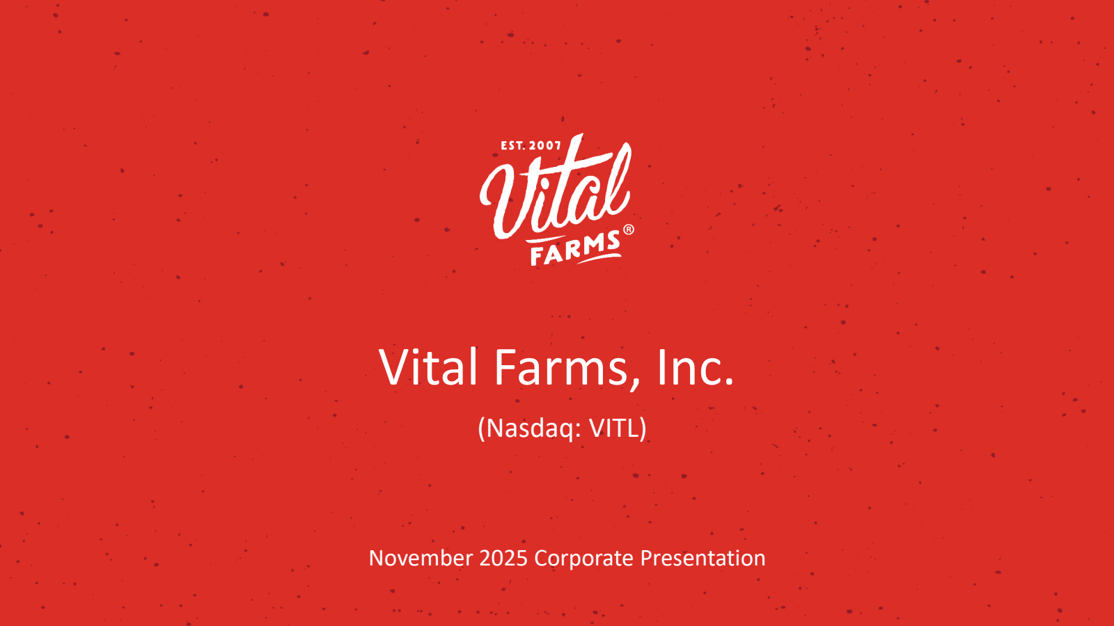 Vital Farms' Q3 2025 Slide Deck