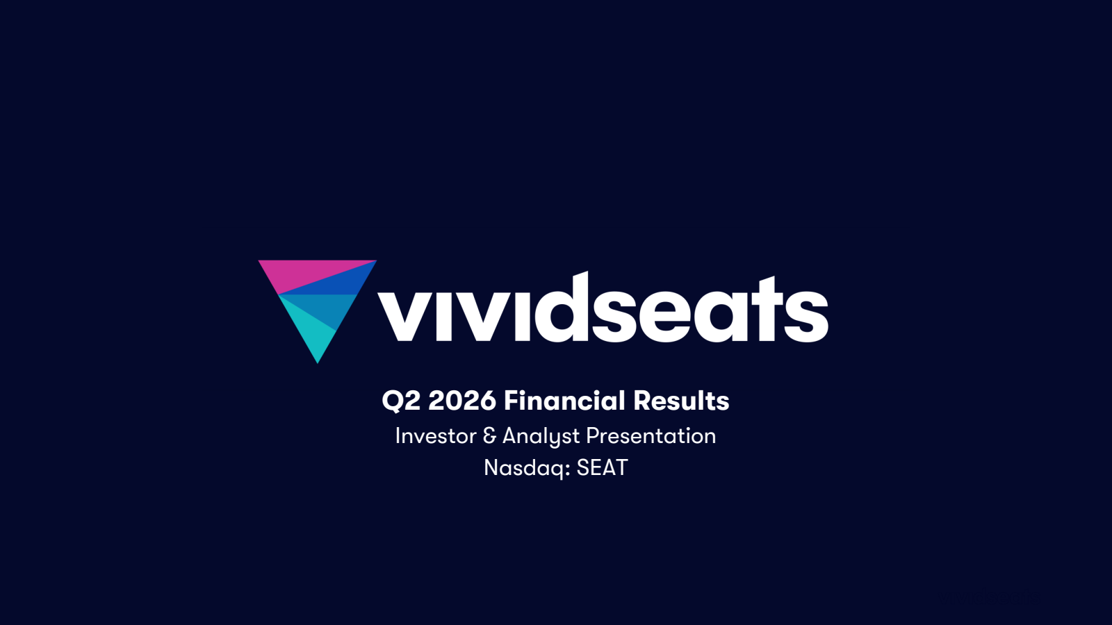 Vivid Seats' Q2 2026 Slide Deck