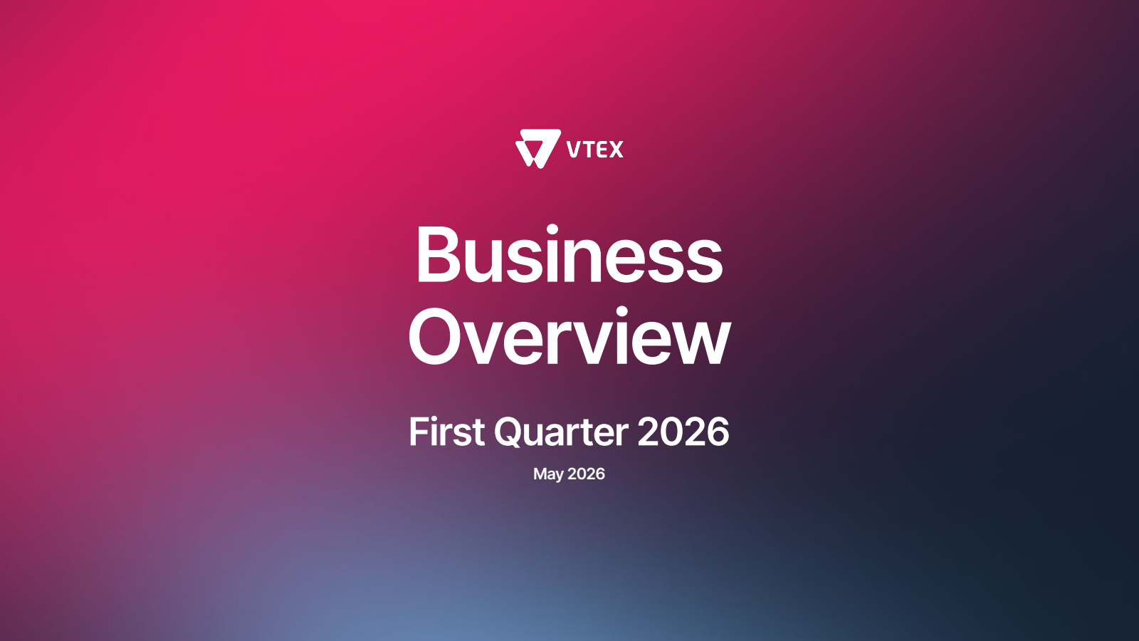 VTEX's Q1 2026 Slide Deck