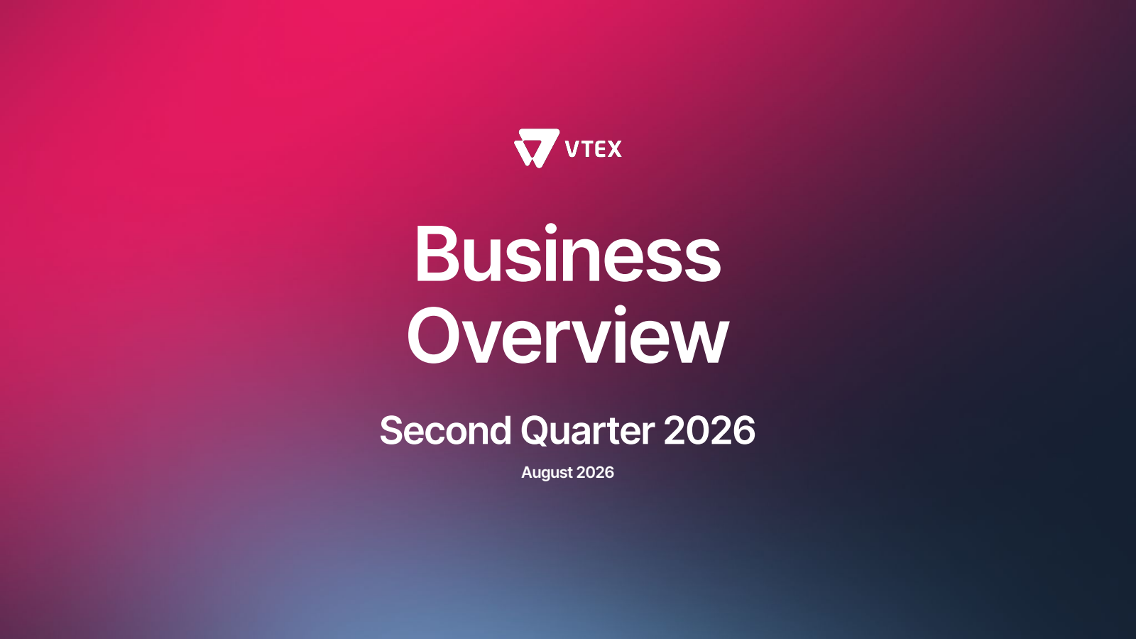 VTEX's Q2 2026 Slide Deck