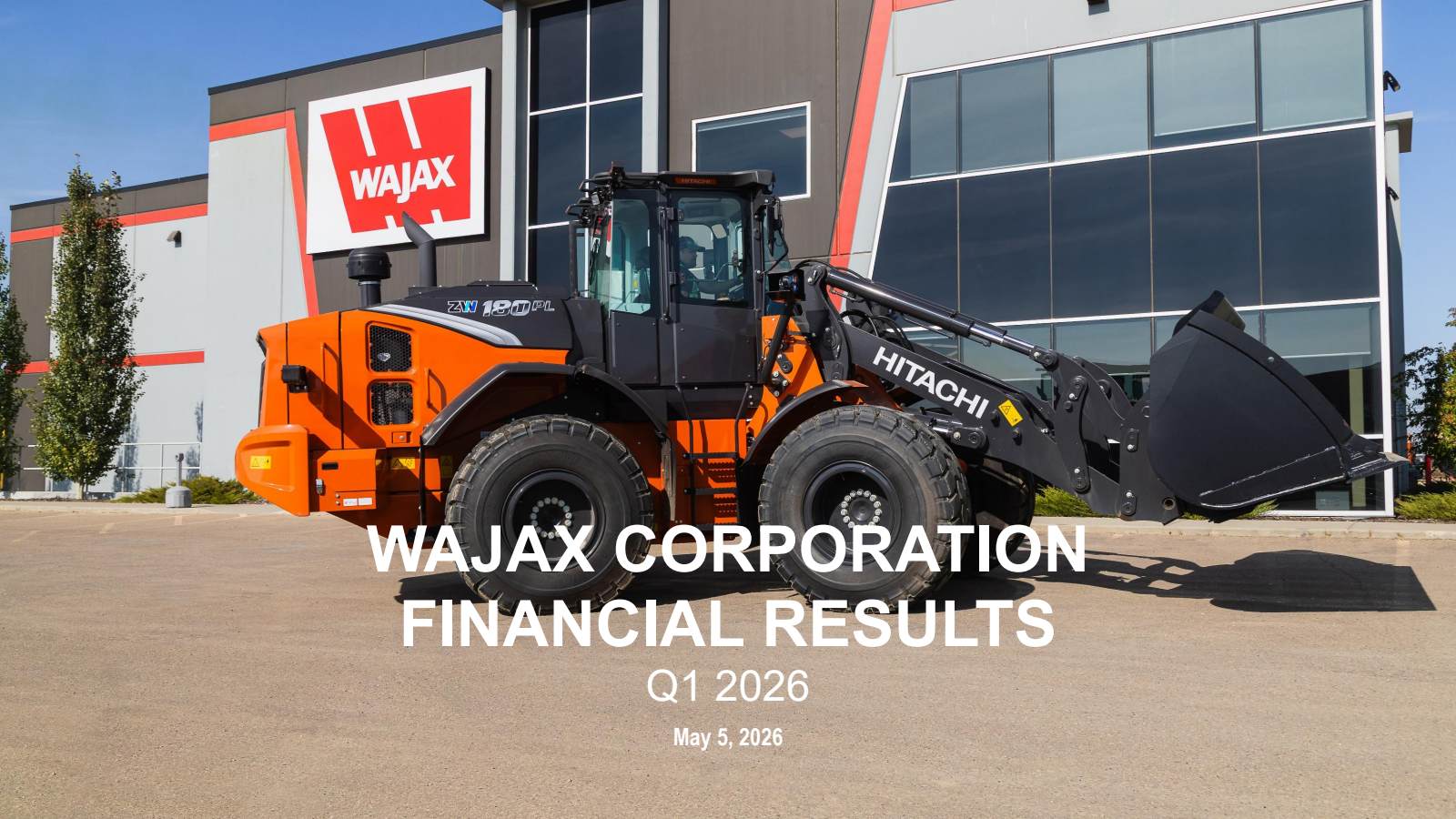 Wajax's Q1 2026 Slide Deck