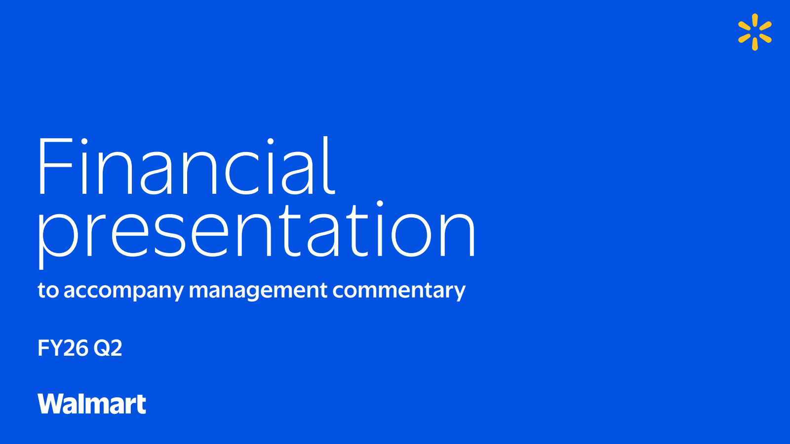 Walmart's Q2 2026 Slide Deck