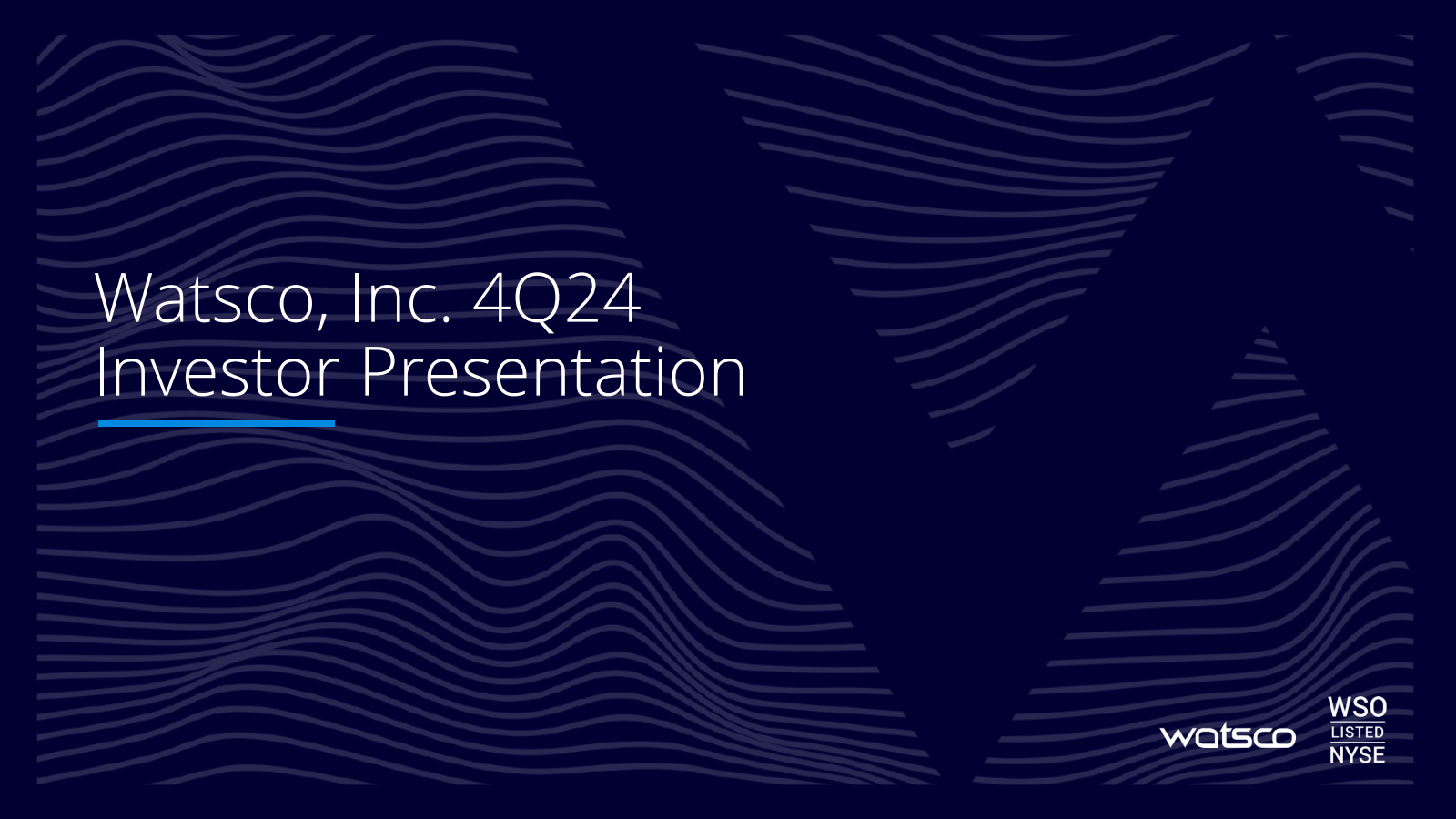 Watsco's Q4 2024 Slide Deck
