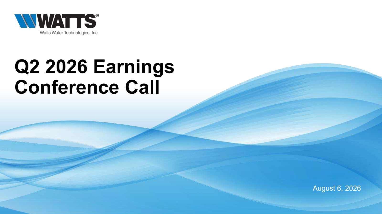 Watts Water Technologies' Q2 2026 Slide Deck