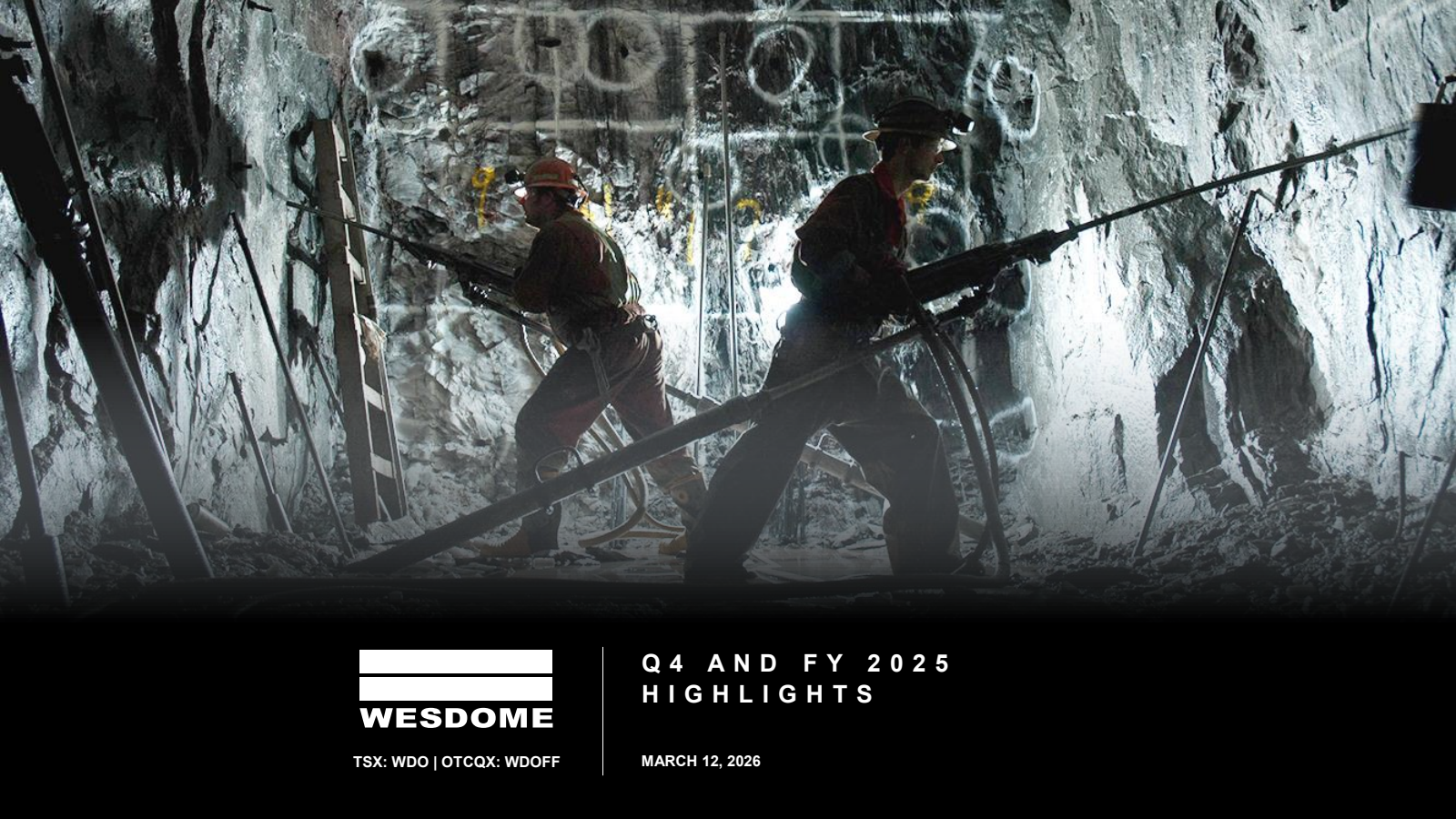 Wesdome Gold Mines' Q4 2025 Slide Deck