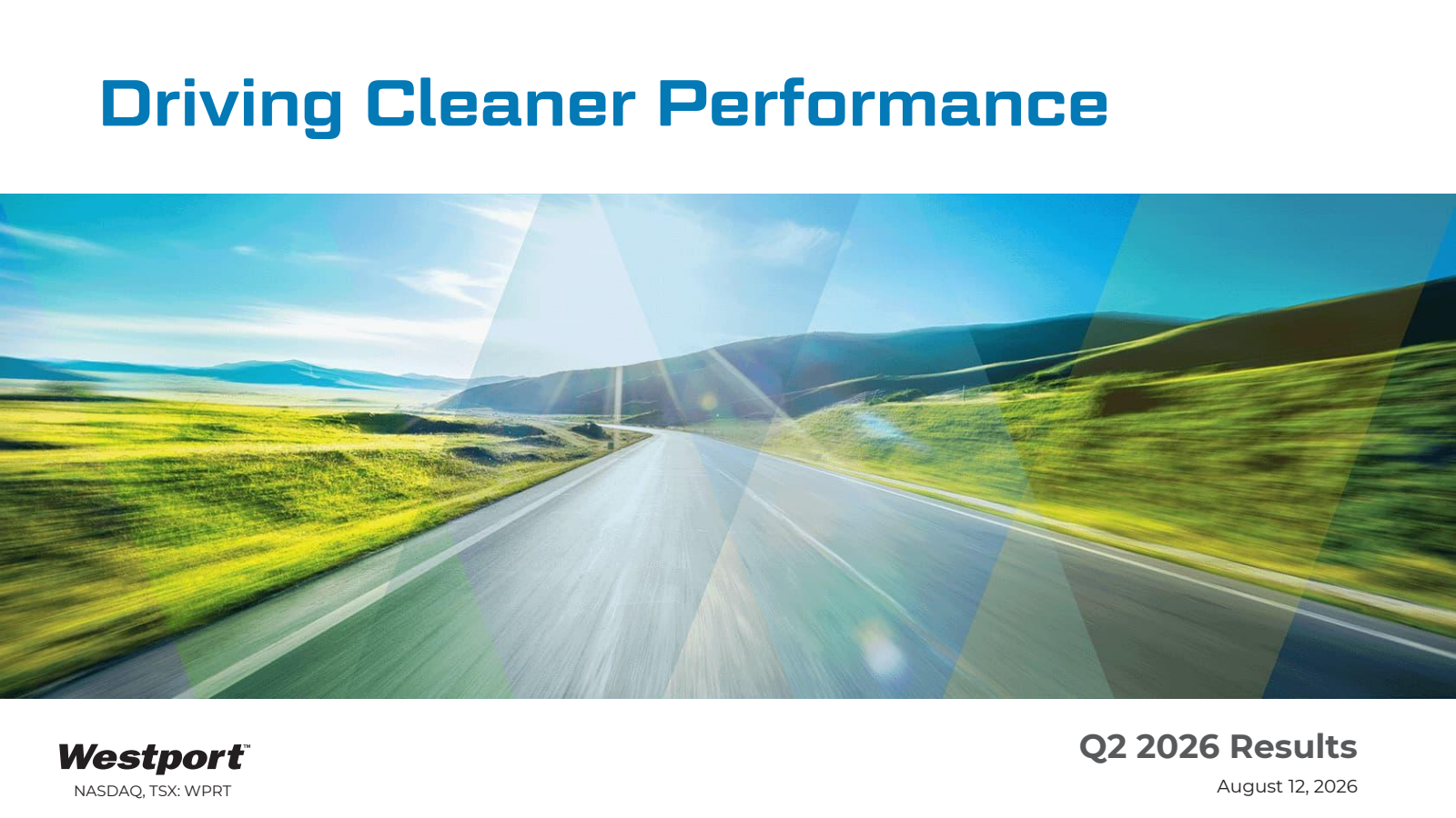 Westport Fuel Systems' Q2 2026 Slide Deck