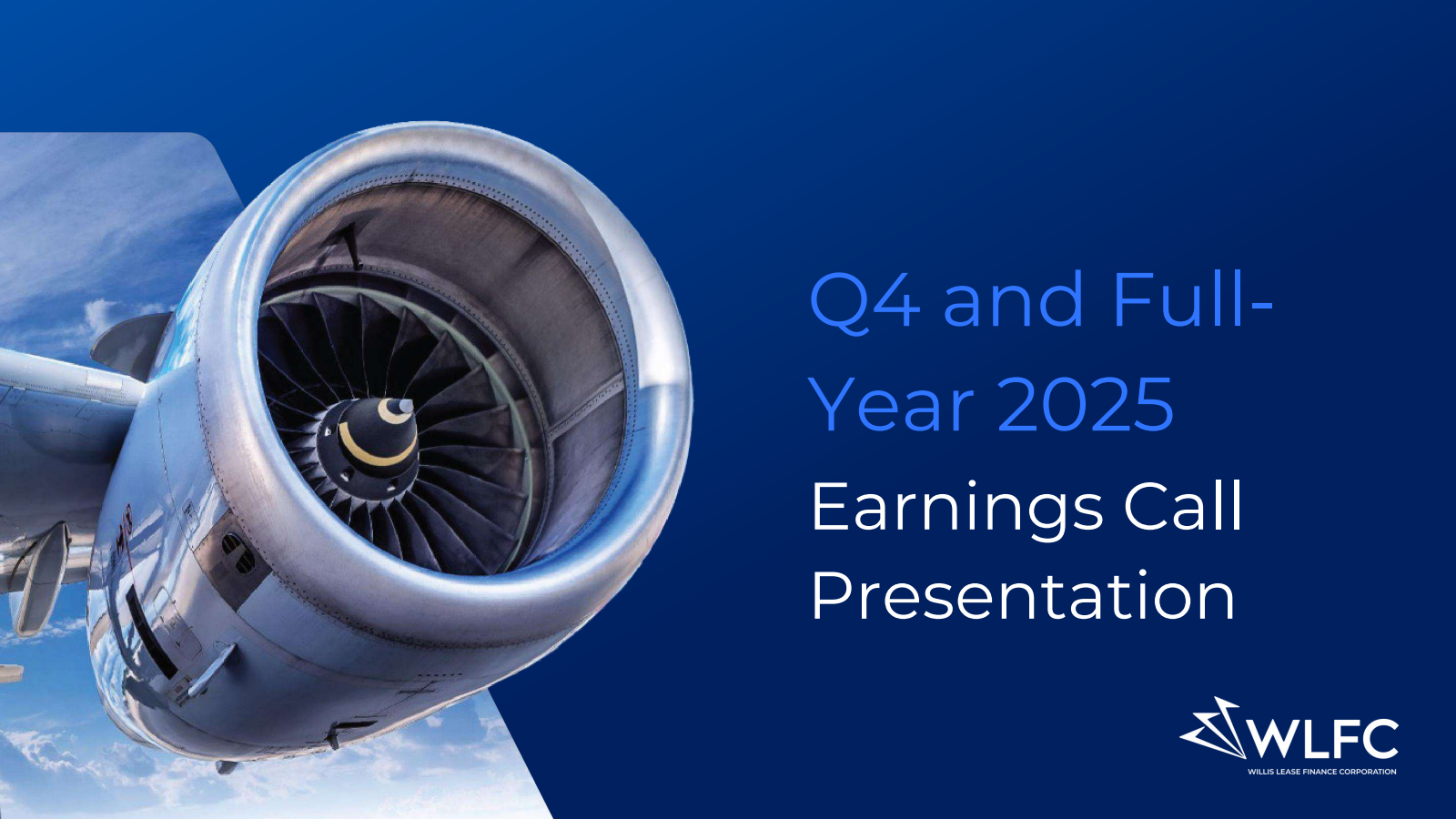 Willis Lease Finance's Q4 2025 Slide Deck