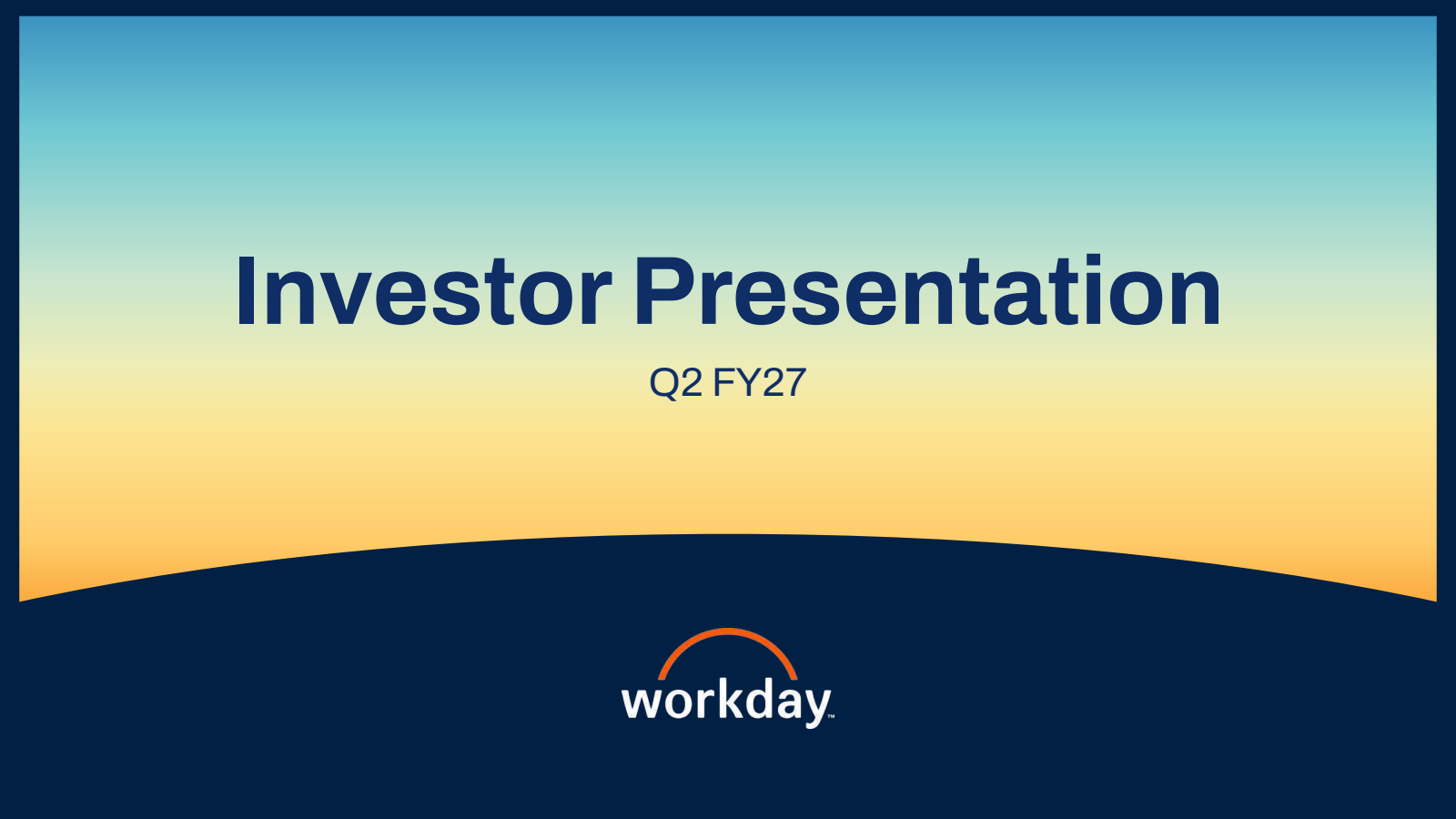 Workday's Q2 2027 Slide Deck