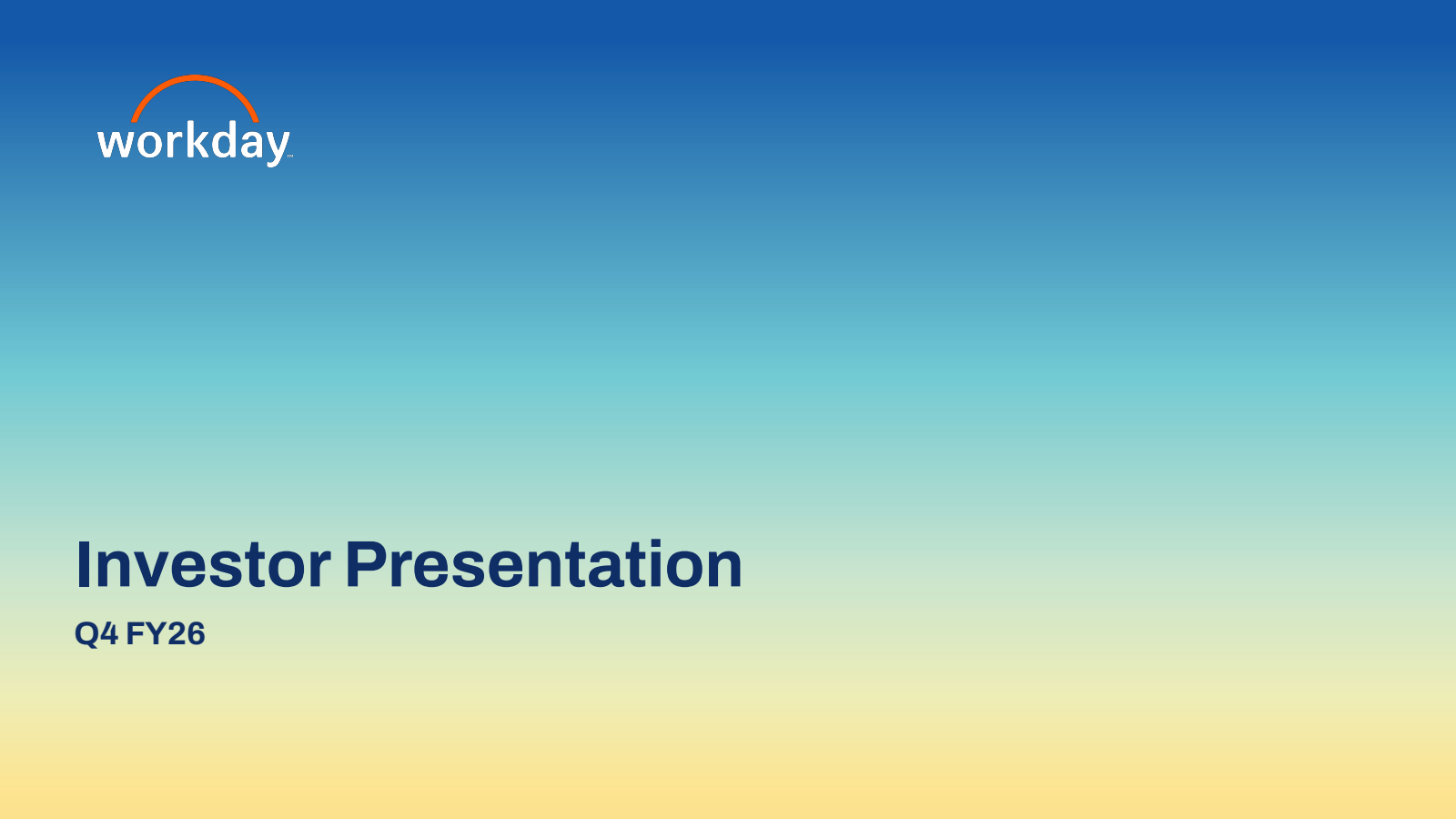 Workday's Q4 2026 Slide Deck