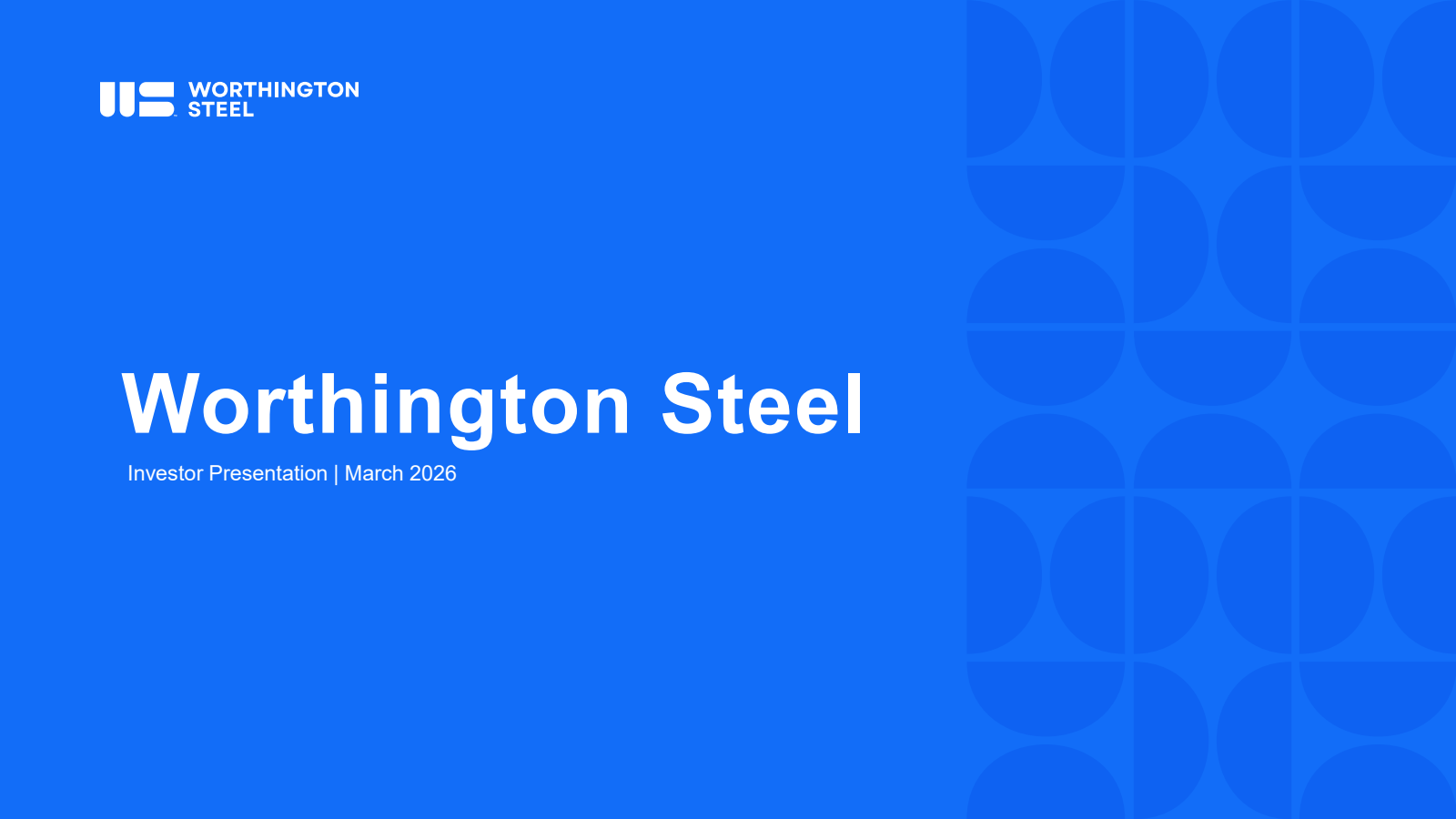 Worthington Steel's Q3 2026 Slide Deck