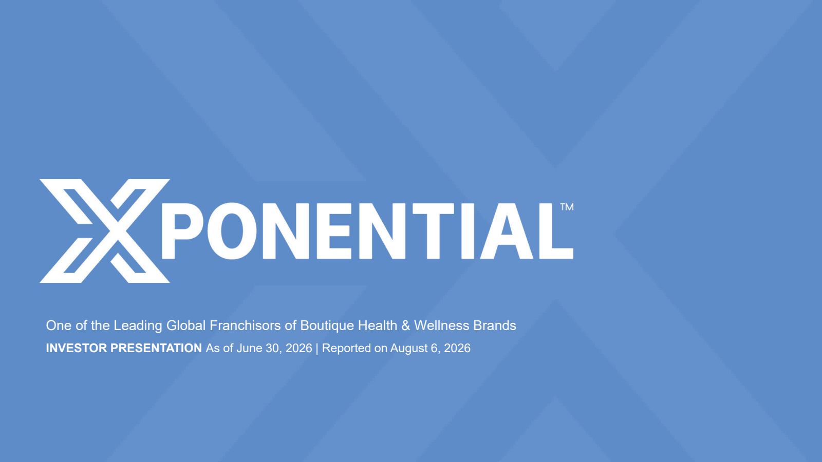 Xponential Fitness' Q2 2026 Slide Deck