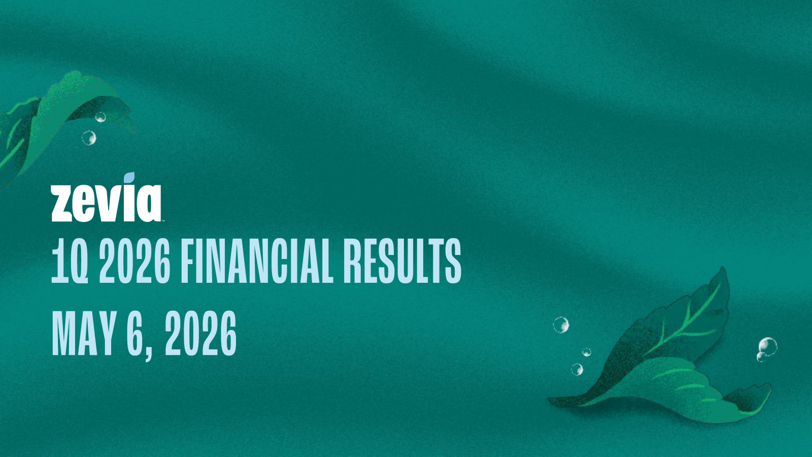 Zevia PBC's Q1 2026 Slide Deck