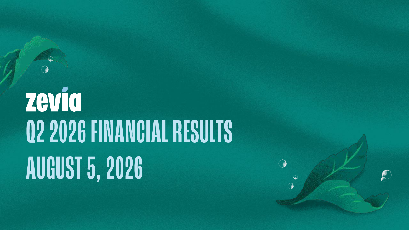 Zevia PBC's Q2 2026 Slide Deck