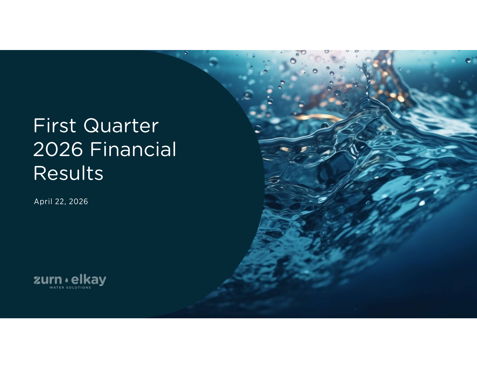 Zurn Elkay Water Solutions Cor's Q1 2026 Slide Deck