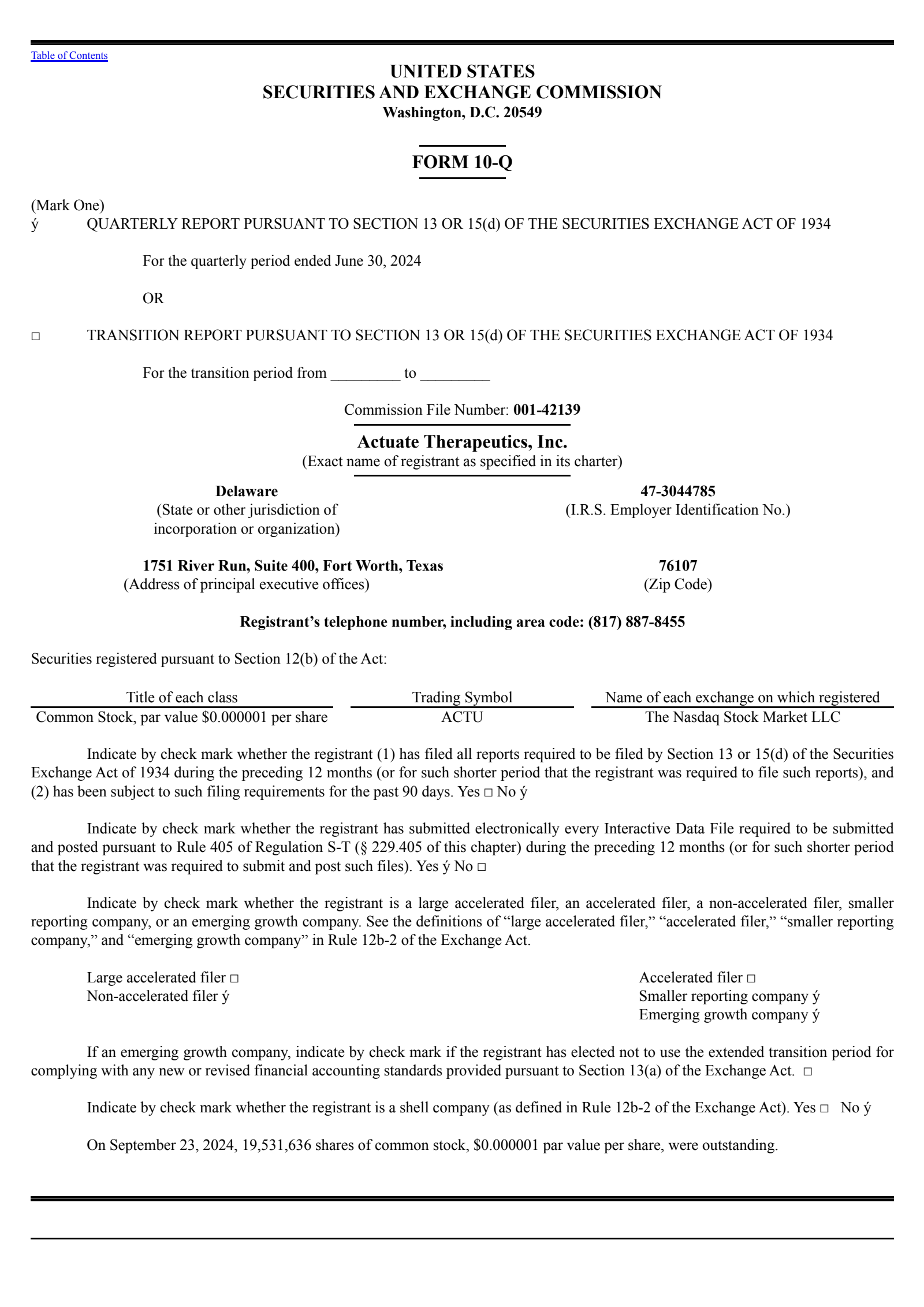 Actuate Therapeutics' Q2 2024 Quarterly report