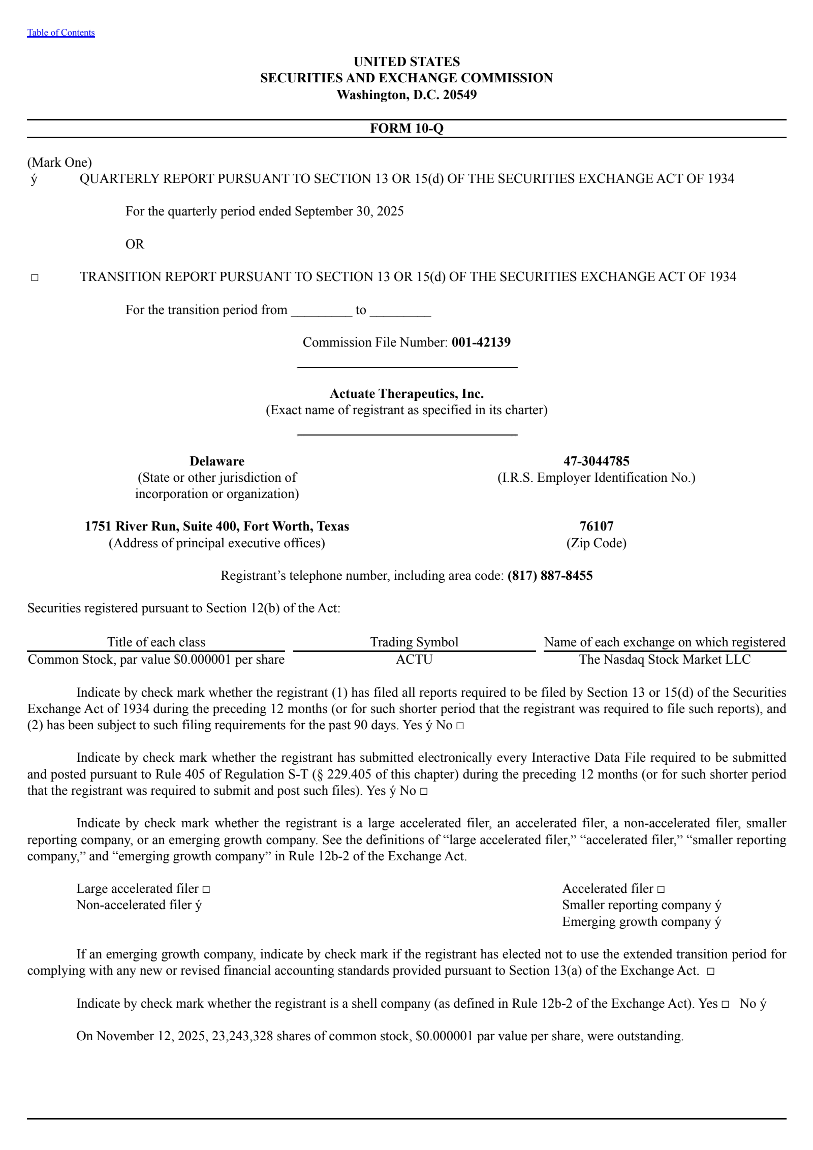 Actuate Therapeutics' Q3 2025 Quarterly report