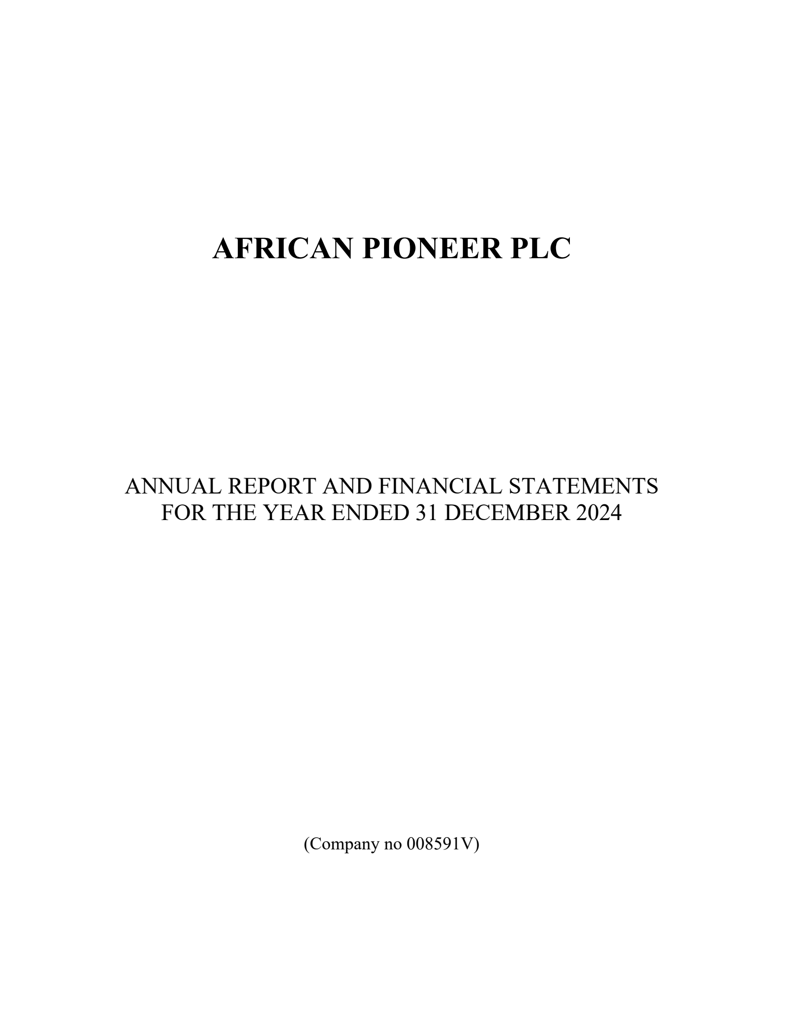 African Pioneer's H2 2024 Annual report