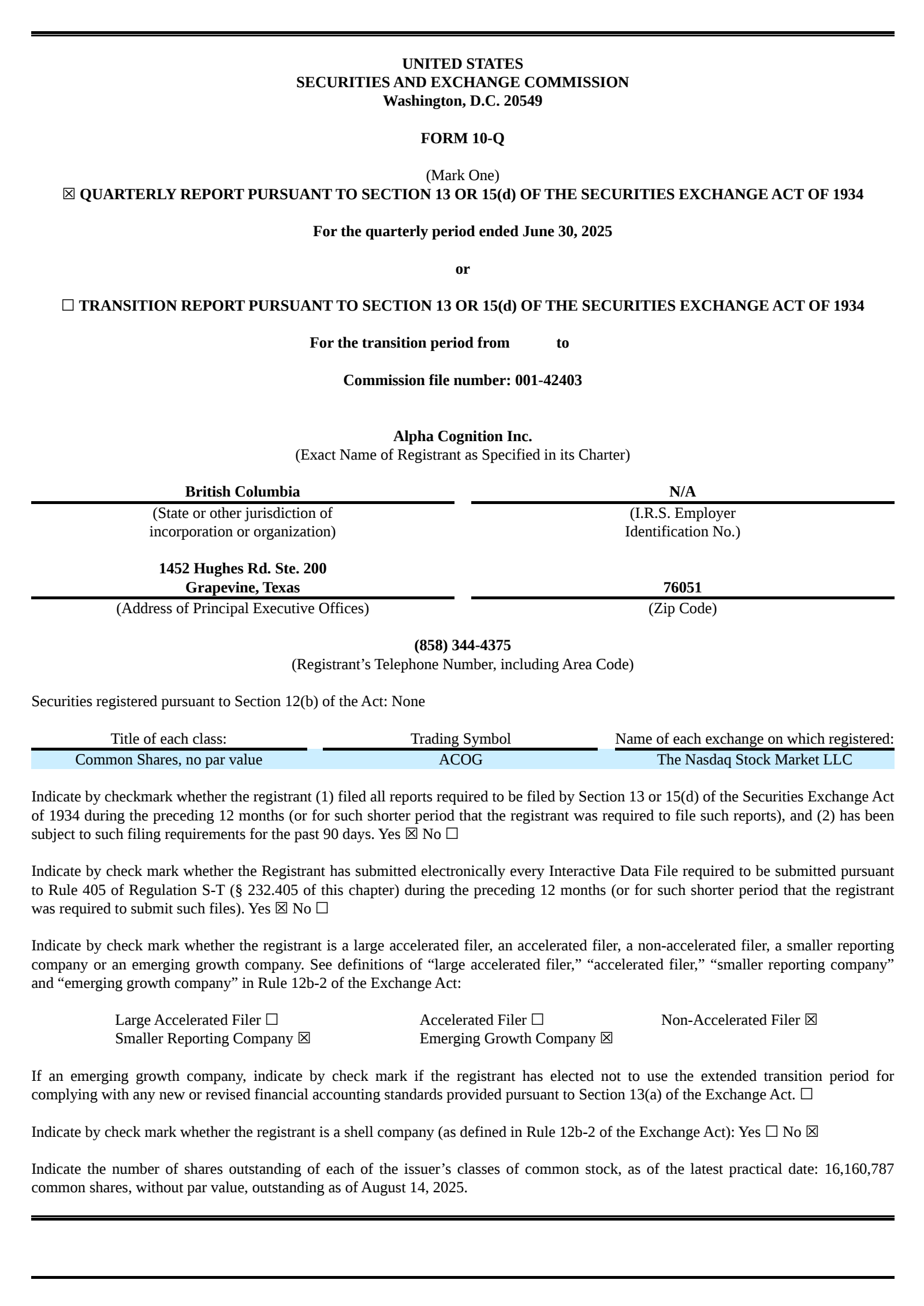 Alpha Cognition's Q2 2025 Quarterly report