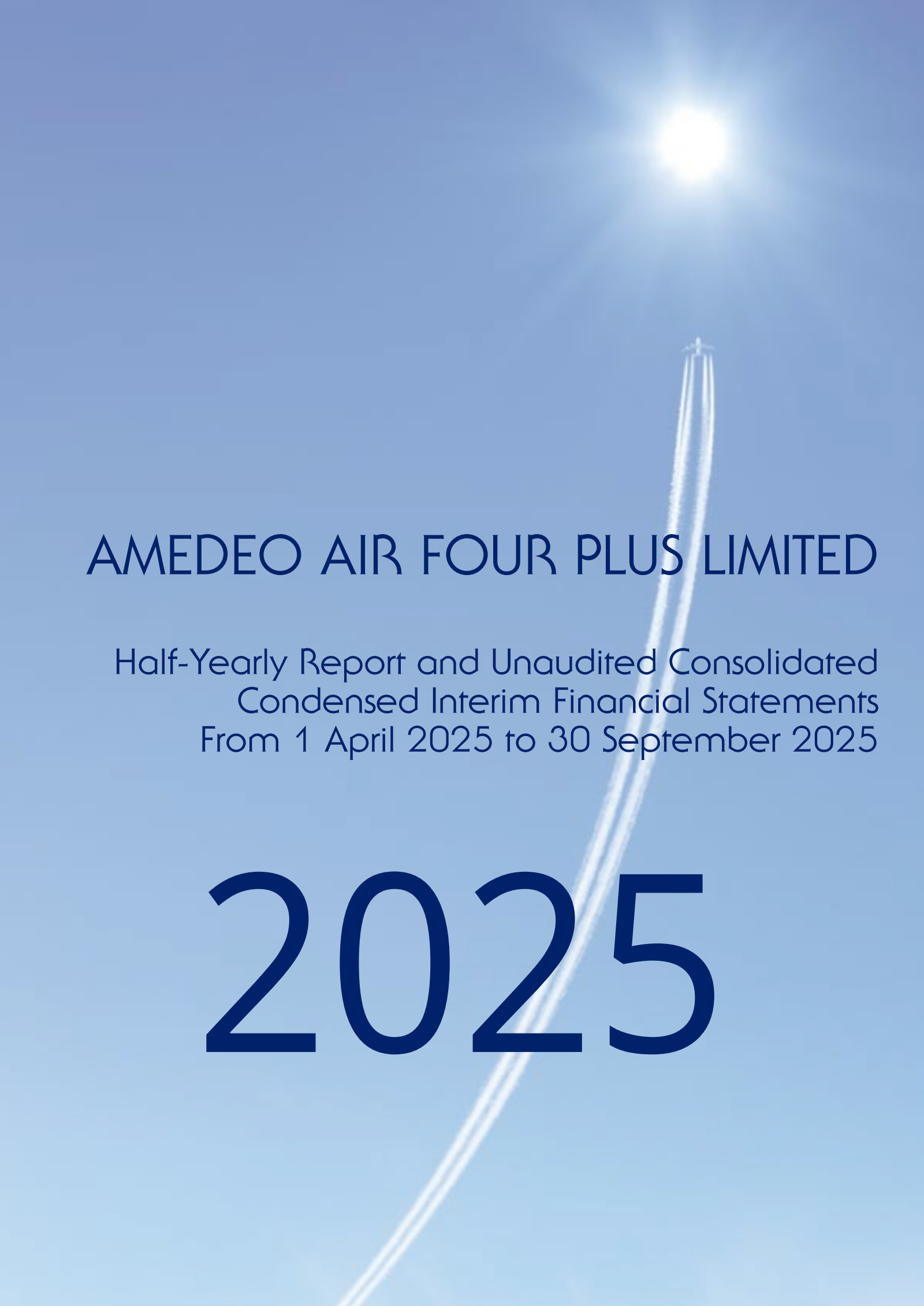 Amedeo Air Four Plus' H1 2026 Interim Report