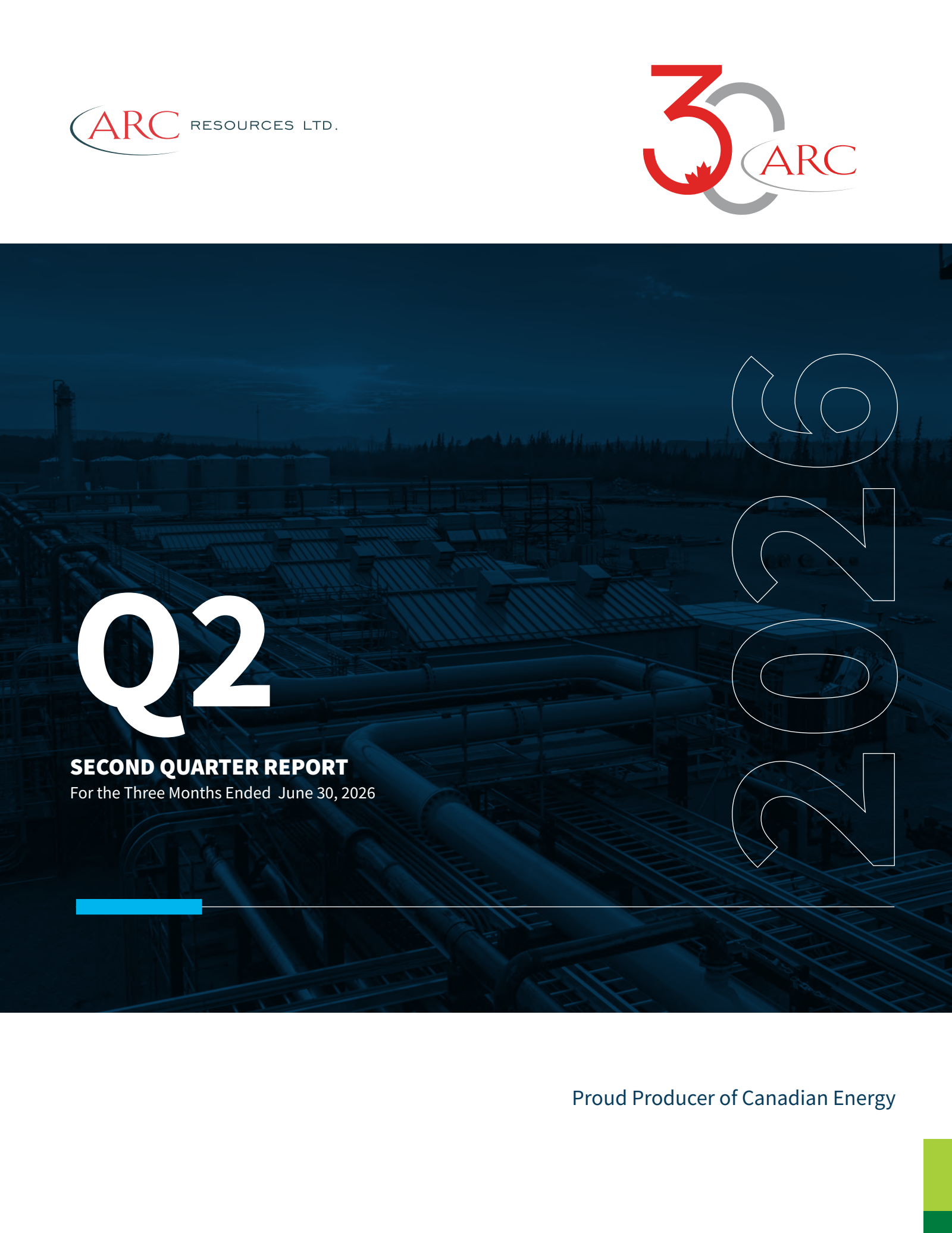 ARC Resources' Q2 2026 Interim report