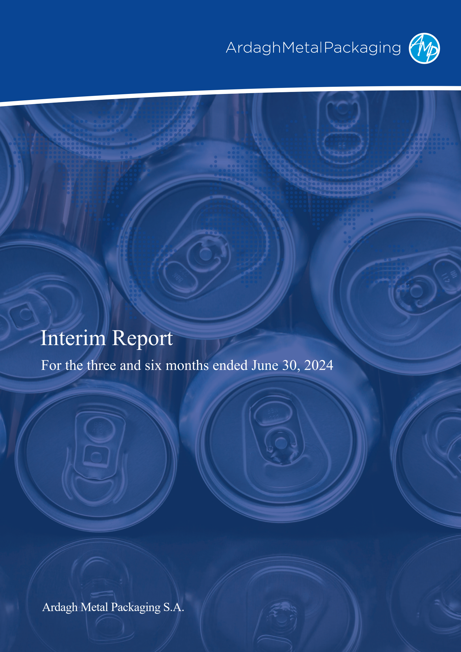 Ardagh Metal Packaging's Q2 2024 Quarterly Report