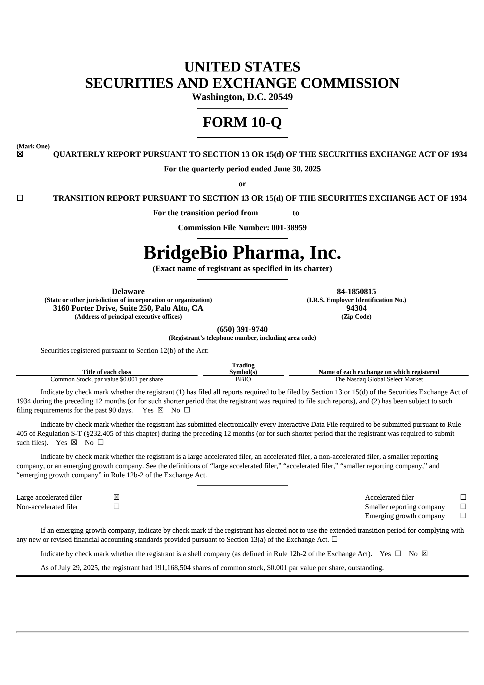 BridgeBio Pharma's Q2 2025 Quarterly report