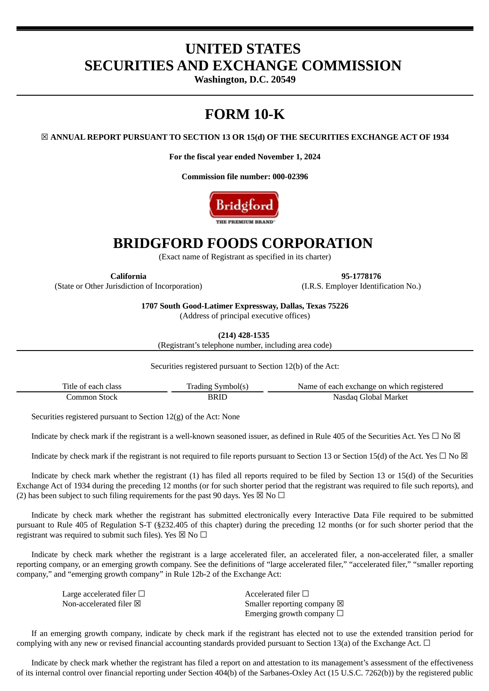 Bridgford Foods' Q4 2024 Annual report
