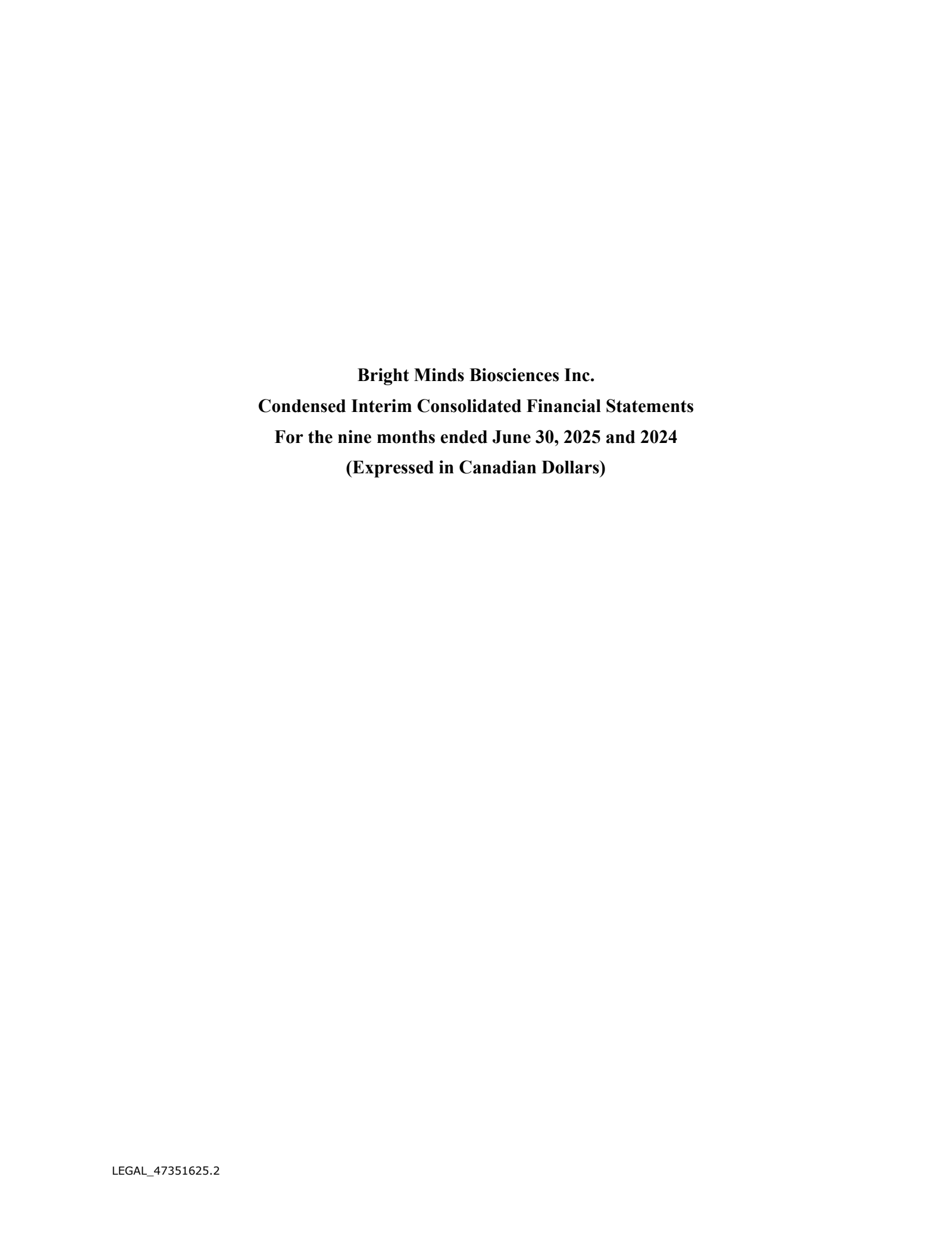 Bright Minds Biosciences' Q3 2025 Interim report