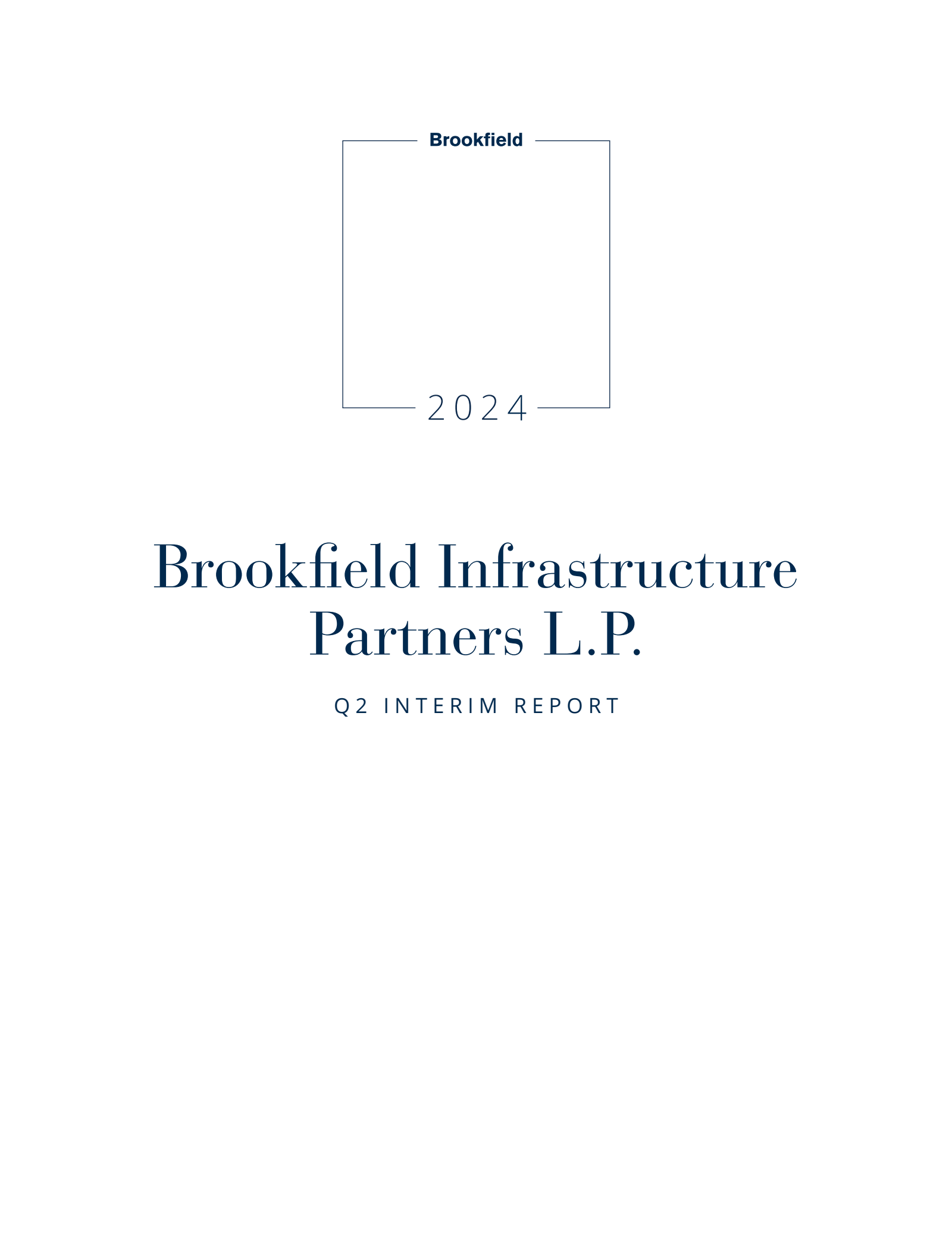 Brookfield Infrastructure Partners' Q2 2024 Interim report