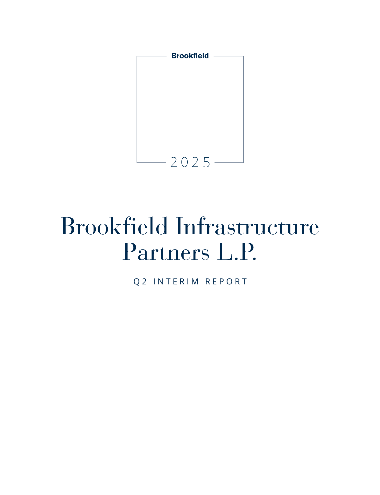 Brookfield Infrastructure Partners' Q2 2025 Interim report