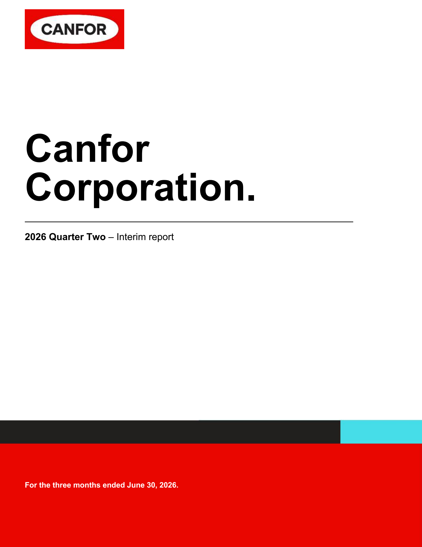 Canfor's Q2 2026 Interim report