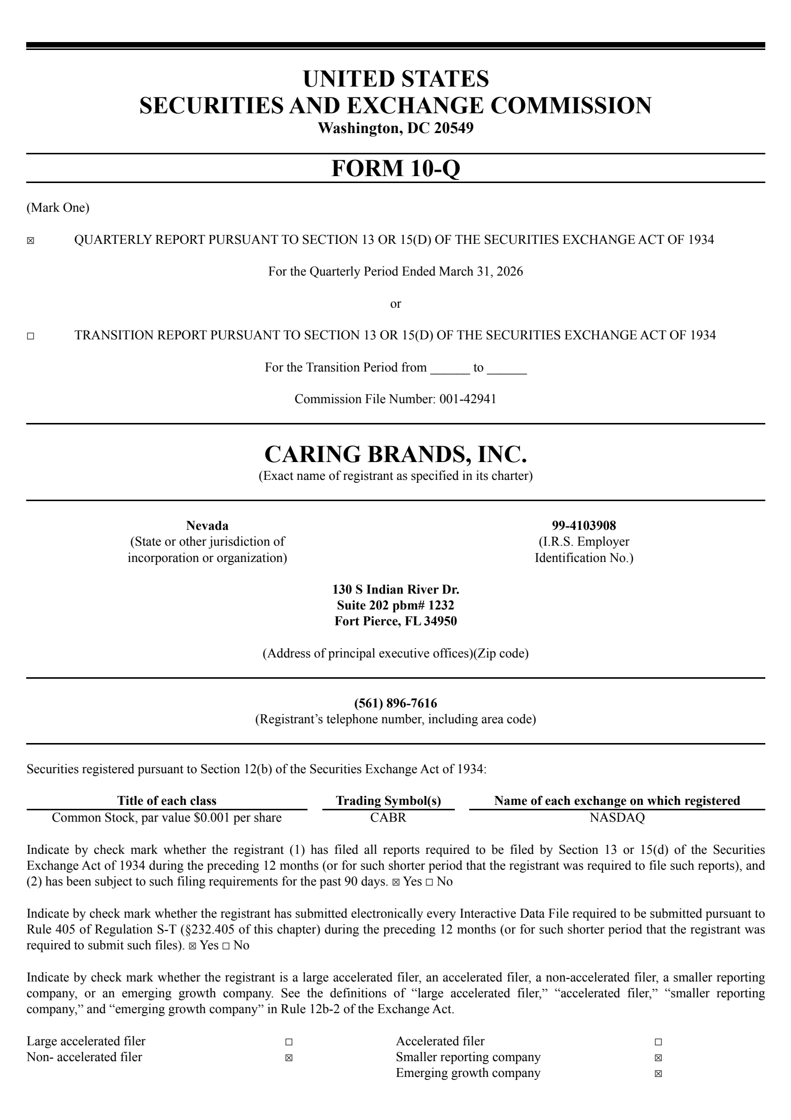 Caring Brands' Q1 2026 Quarterly report