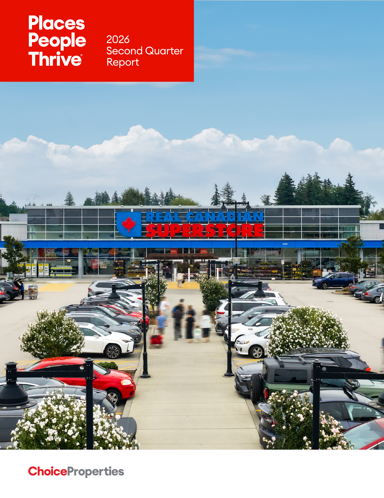 Choice Properties Real Est Invstmnt Trst's Q2 2026 Interim report