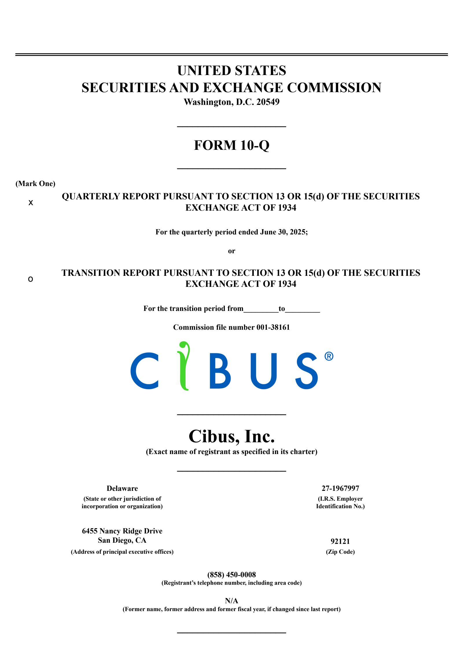 Cibus' Q2 2025 Quarterly report