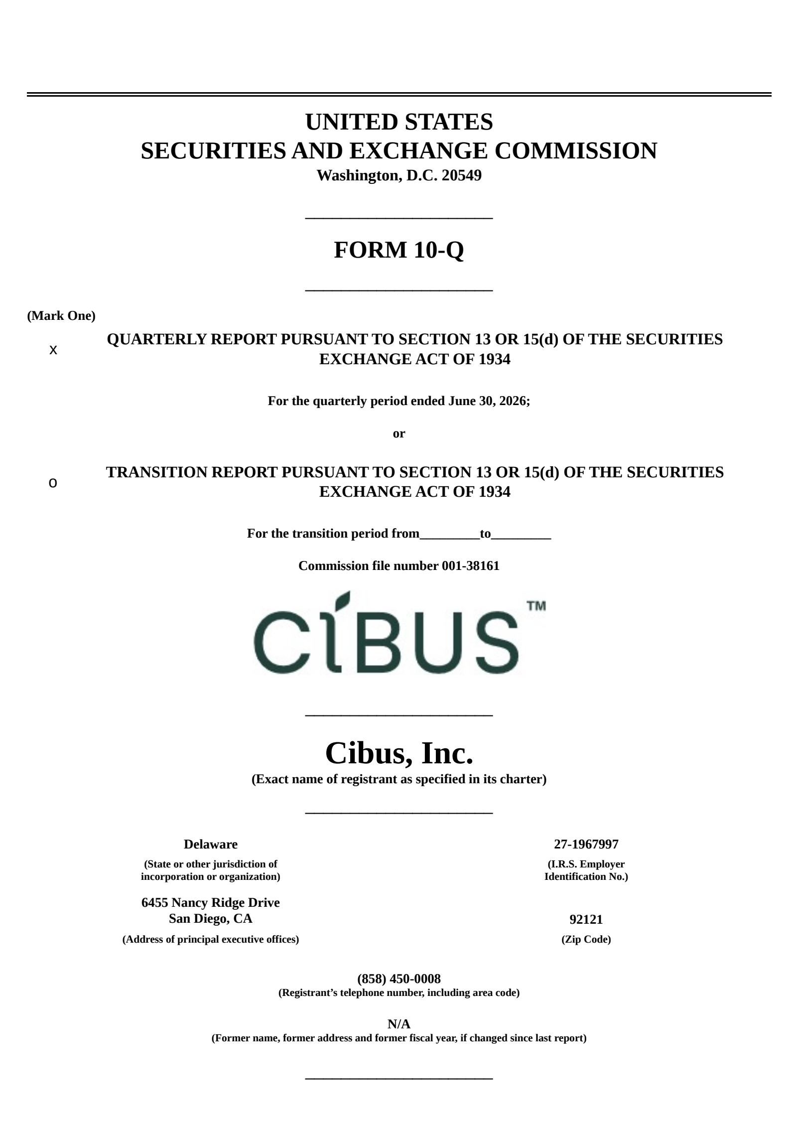 Cibus' Q2 2026 Quarterly report