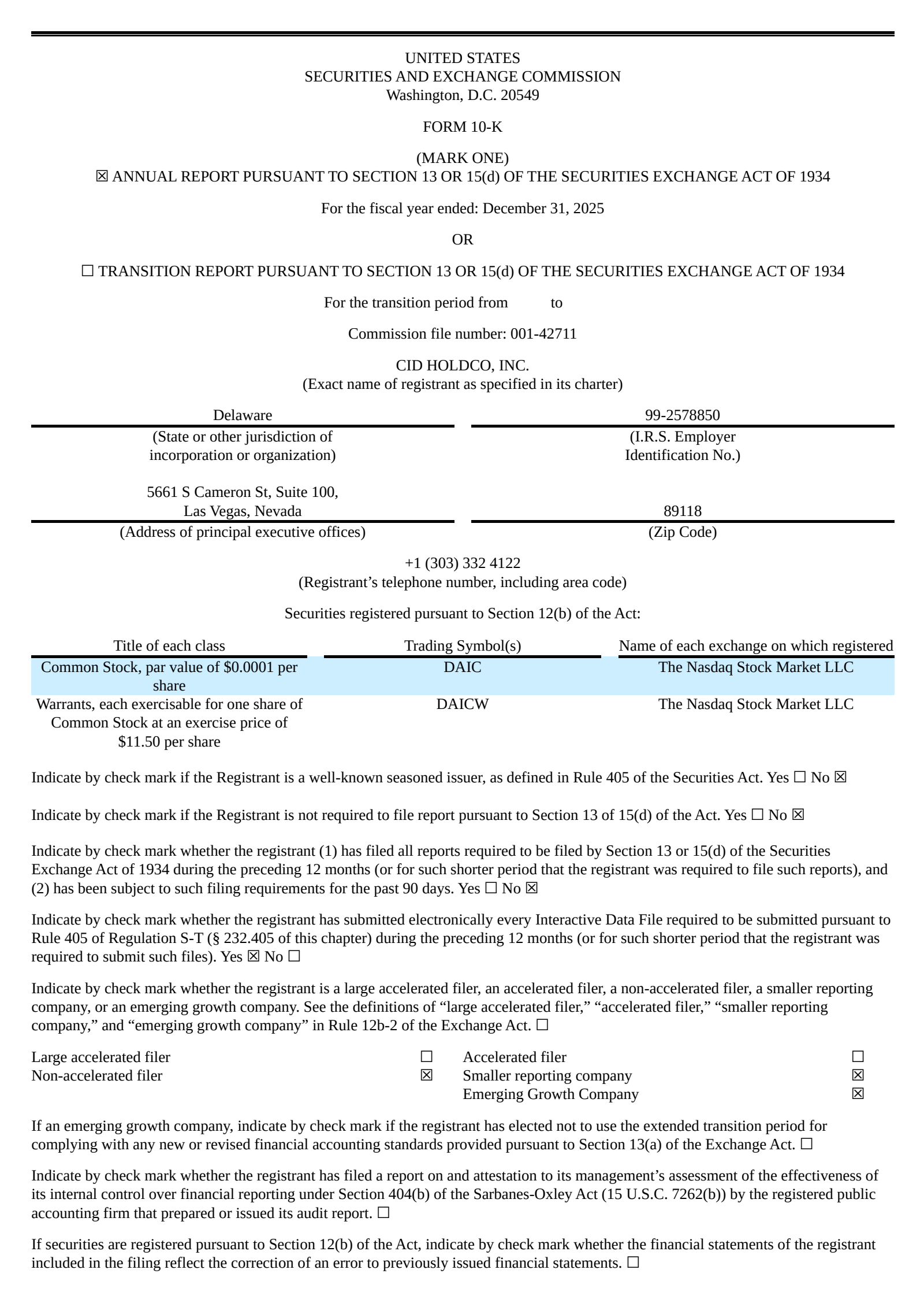 CID Holdco's Q4 2025 Annual report
