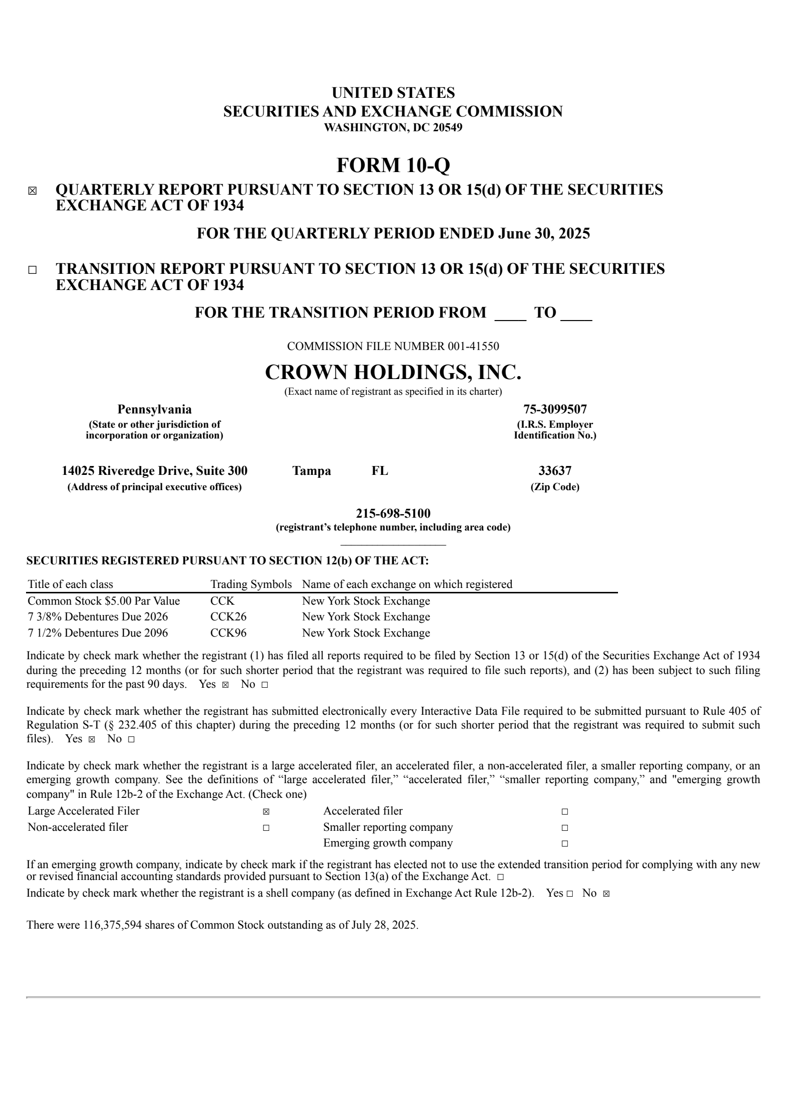 Crown's Q2 2025 Quarterly report