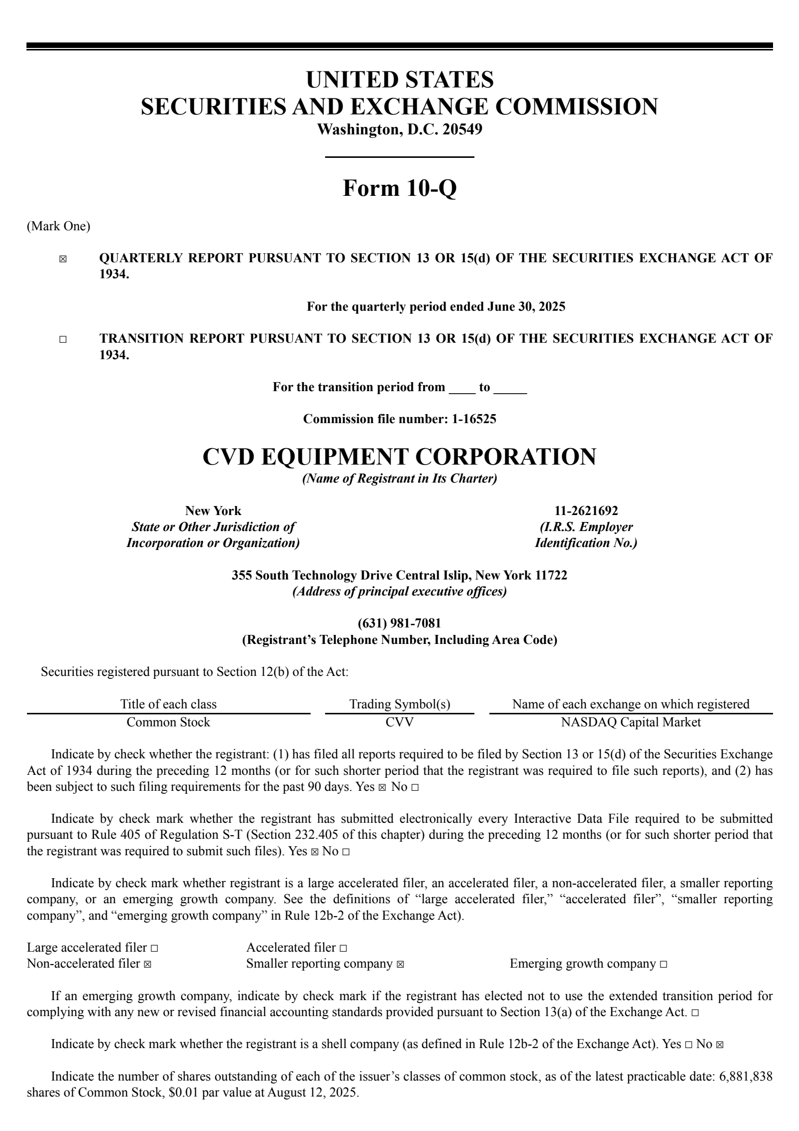 CVD Equipment's Q2 2025 Quarterly report