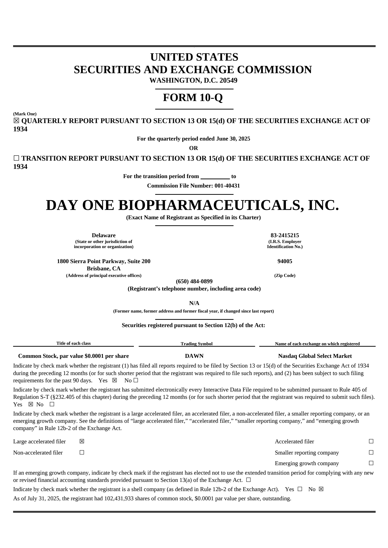 Day One Biopharmaceuticals' Q2 2025 Quarterly report