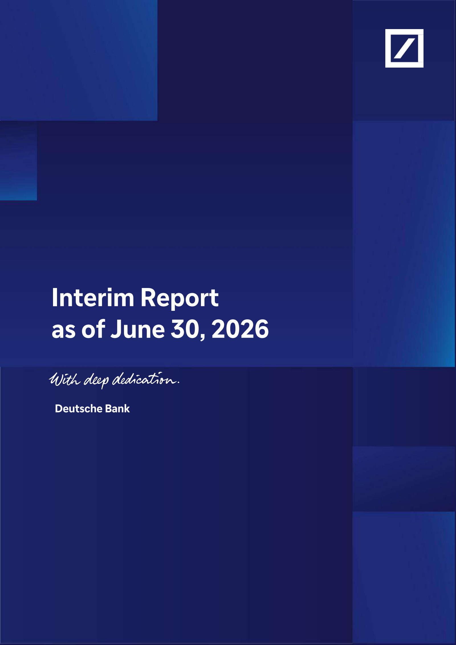 Deutsche Bank Aktiengesellschaft's Q2 2026 Pre recorded Interim report