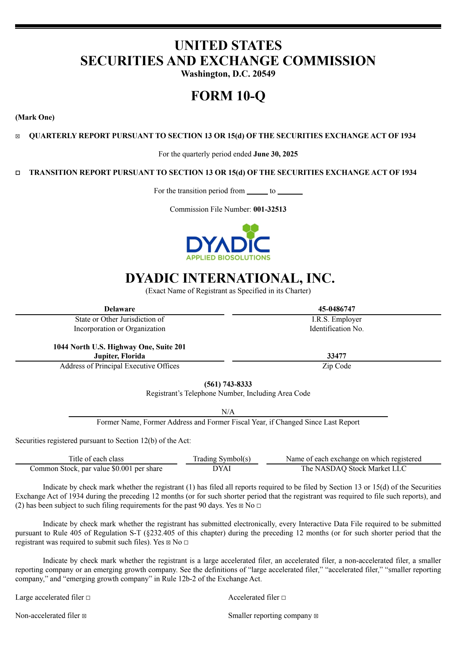 Dyadic International's Q2 2025 Quarterly report