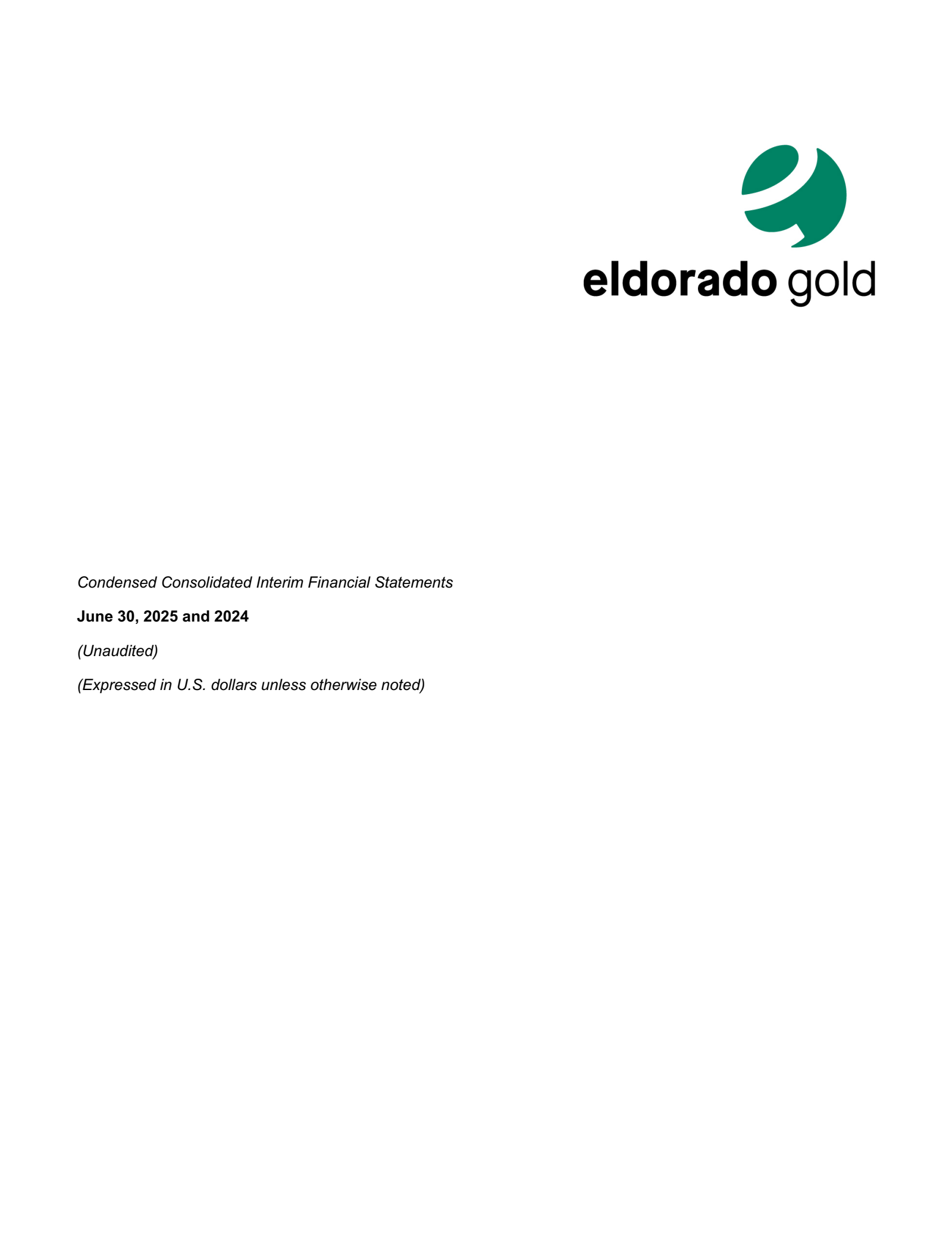 Eldorado Gold's Q2 2025 Interim report