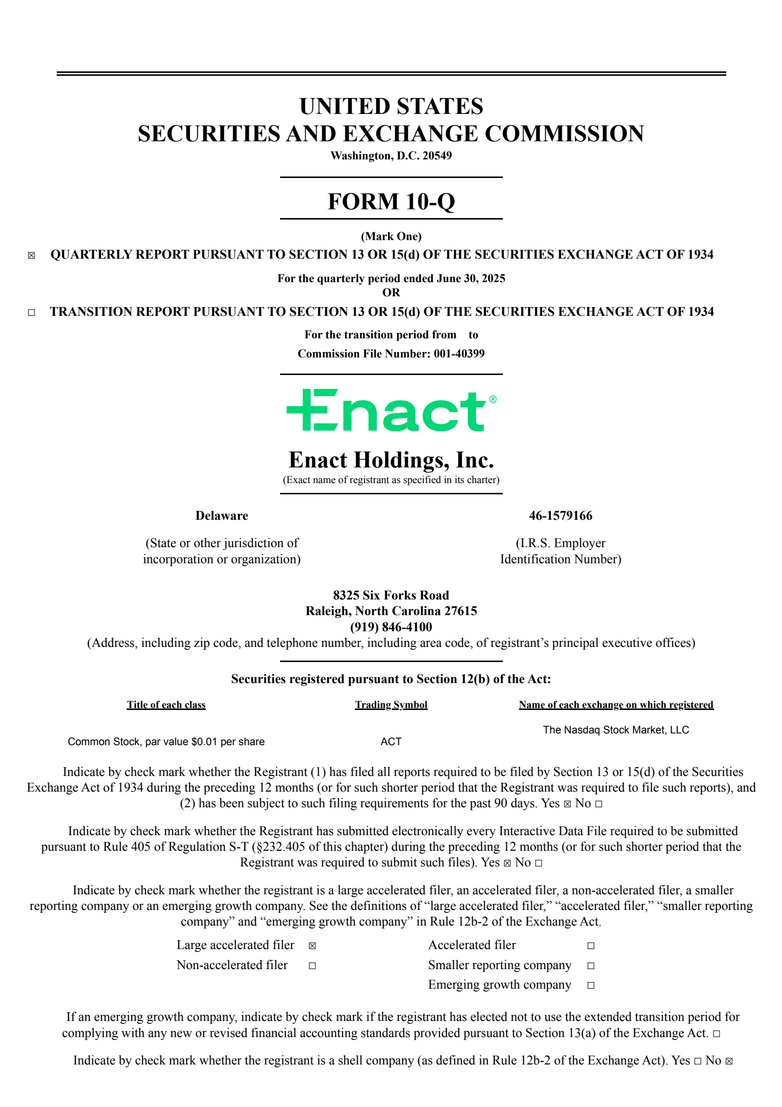 Enact's Q2 2025 Quarterly report