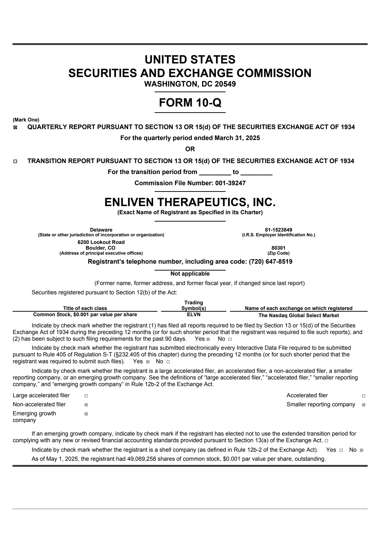 Enliven Therapeutics' Q1 2025 Quarterly report