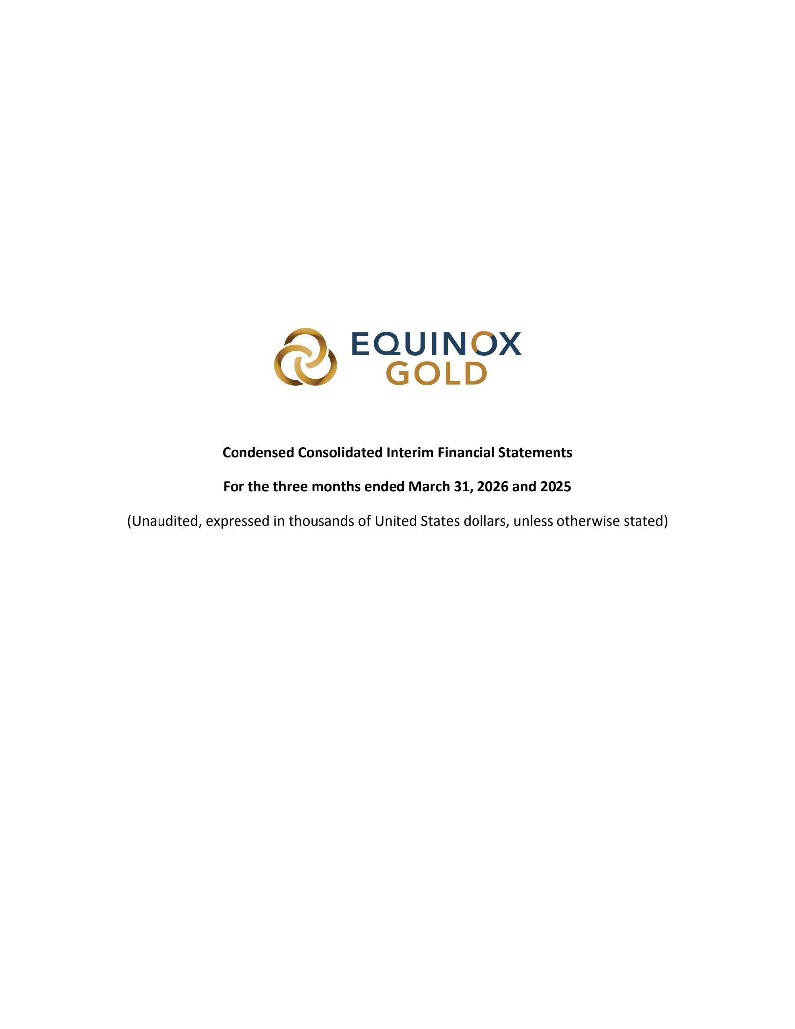 Equinox Gold's Q1 2026 Interim report