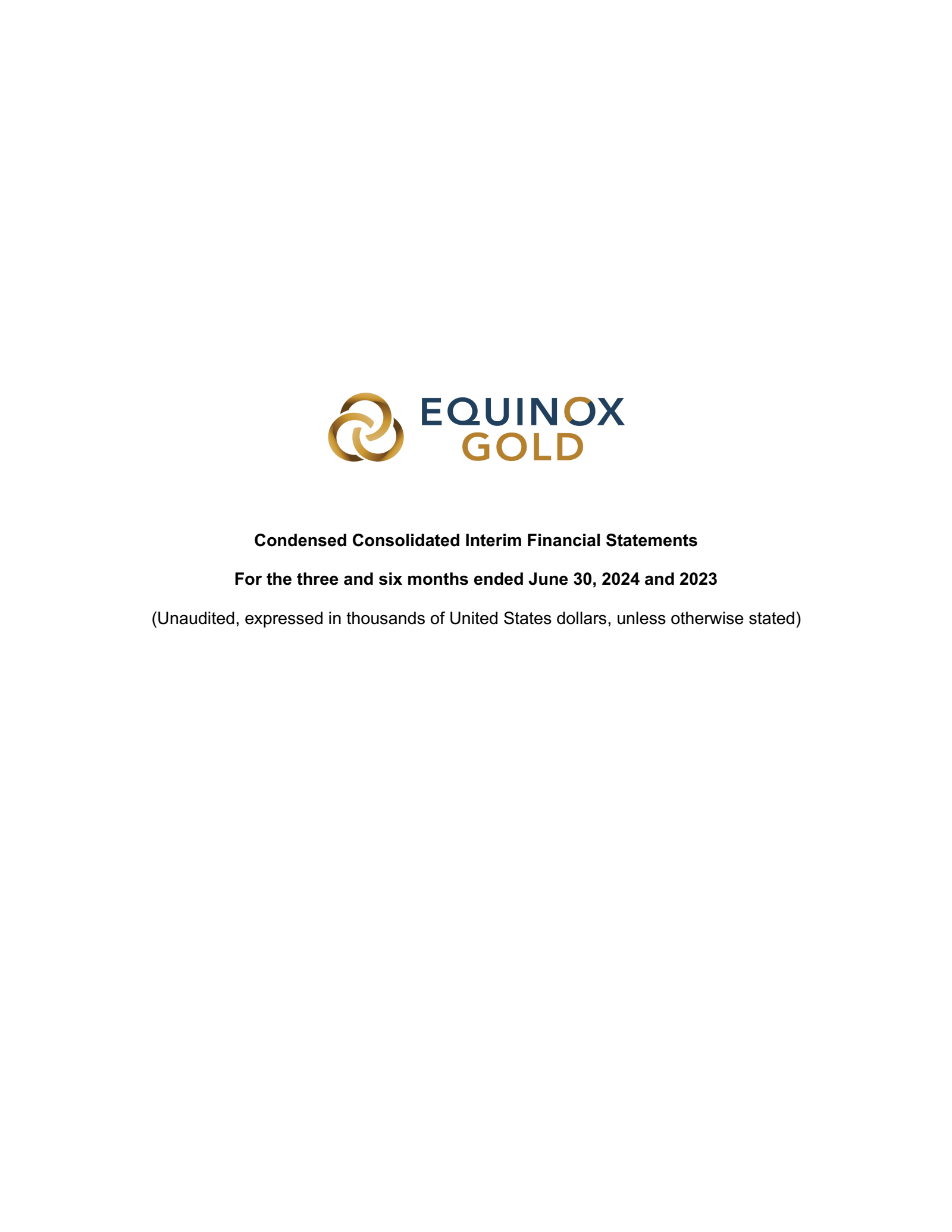 Equinox Gold's Q2 2024 Interim report