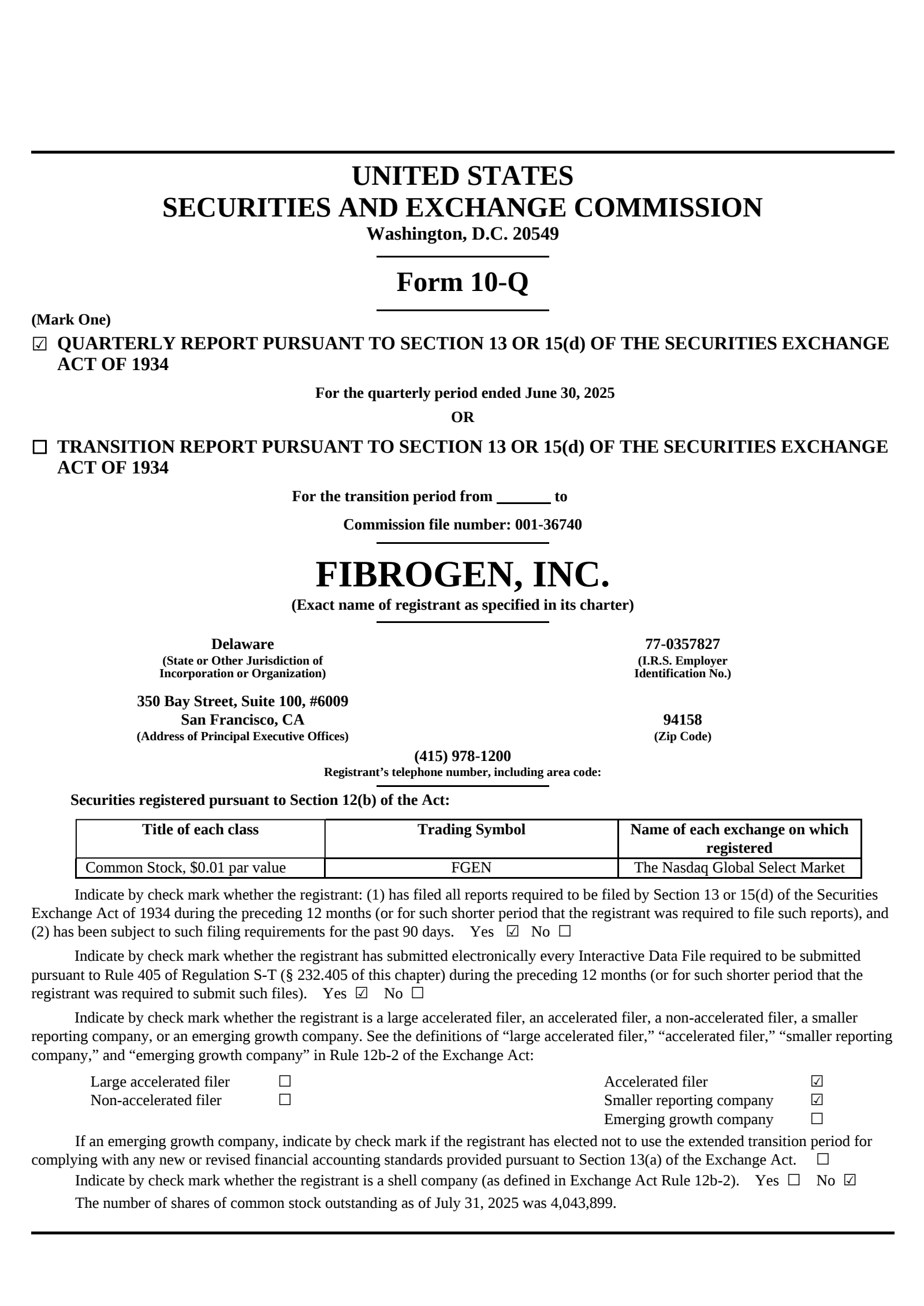 FibroGen's Q2 2025 Quarterly report