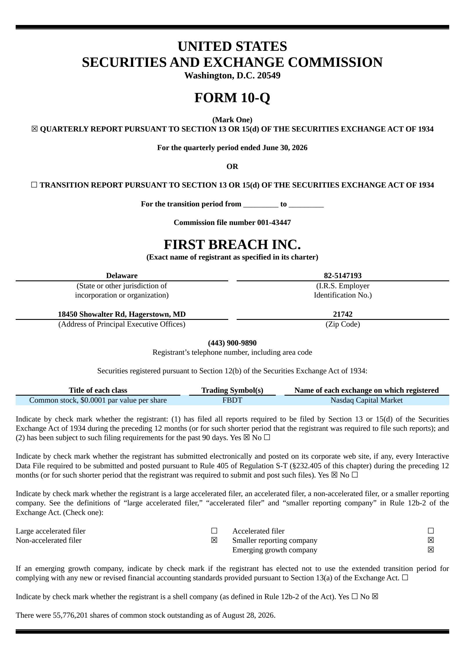 First Breach's Q2 2026 Quarterly report