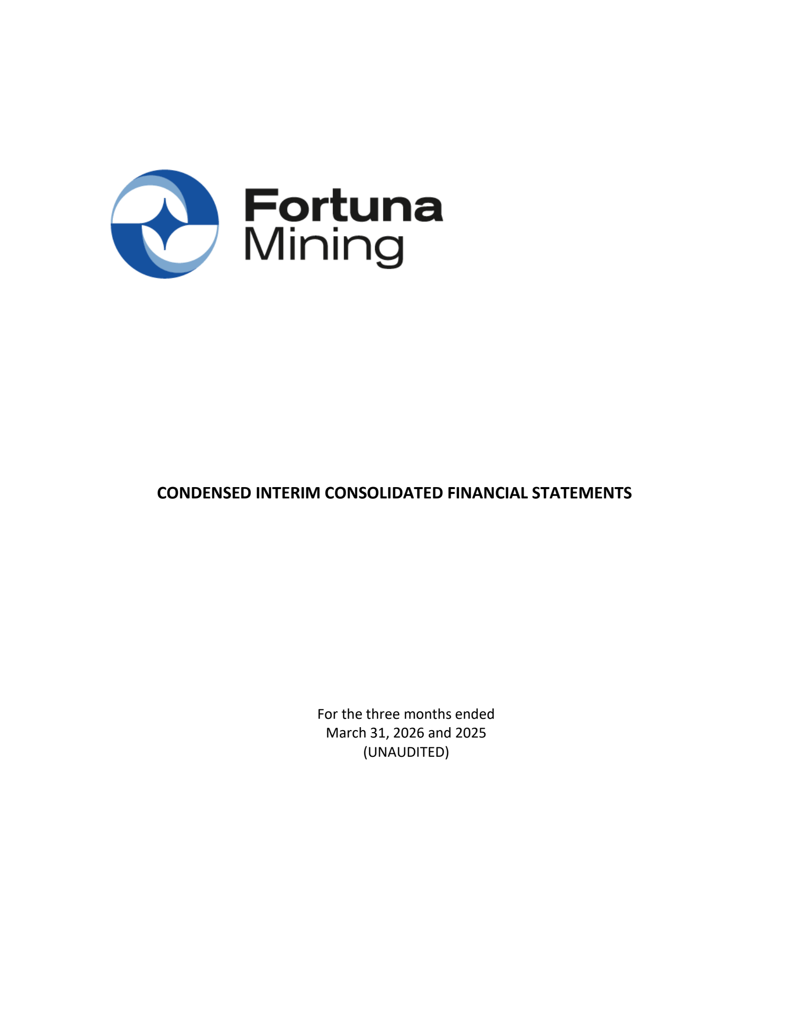 Fortuna Mining's Q1 2026 Interim report