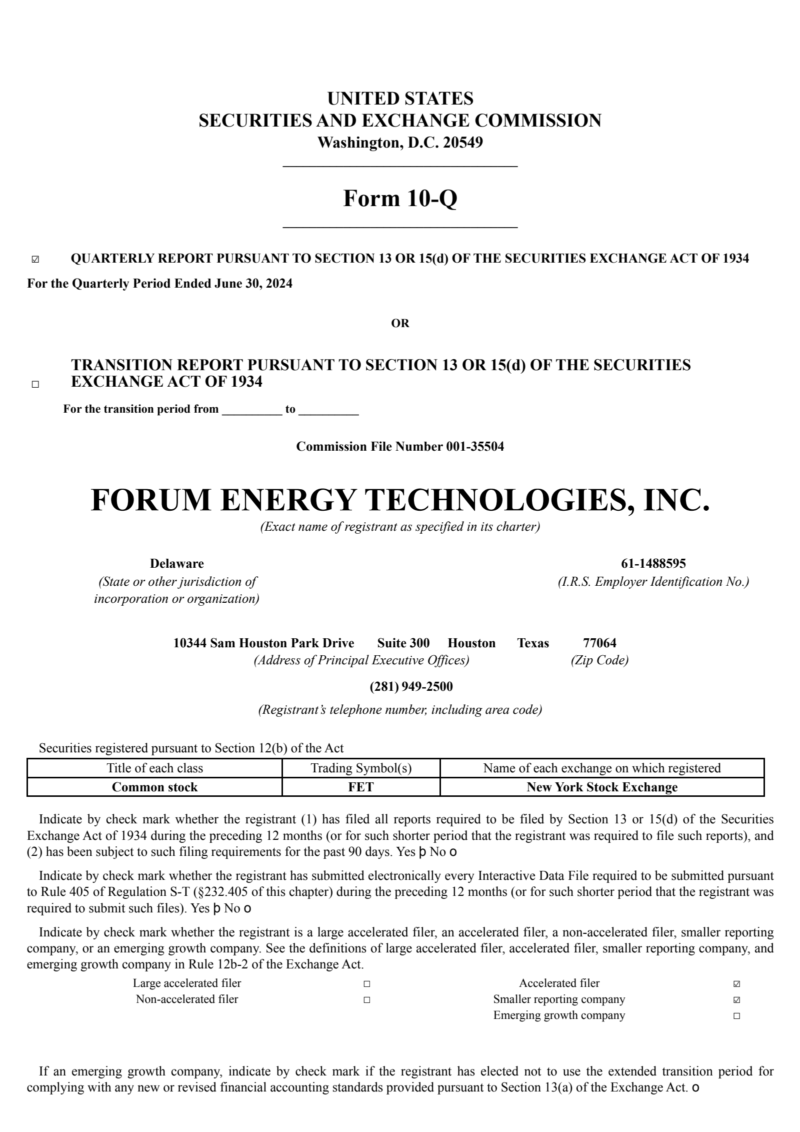 Forum Energy Technologies' Q2 2024 Quarterly report